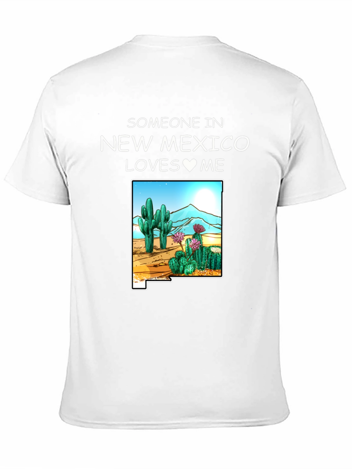 New Mexico Loves Me Graphic T-Shirt