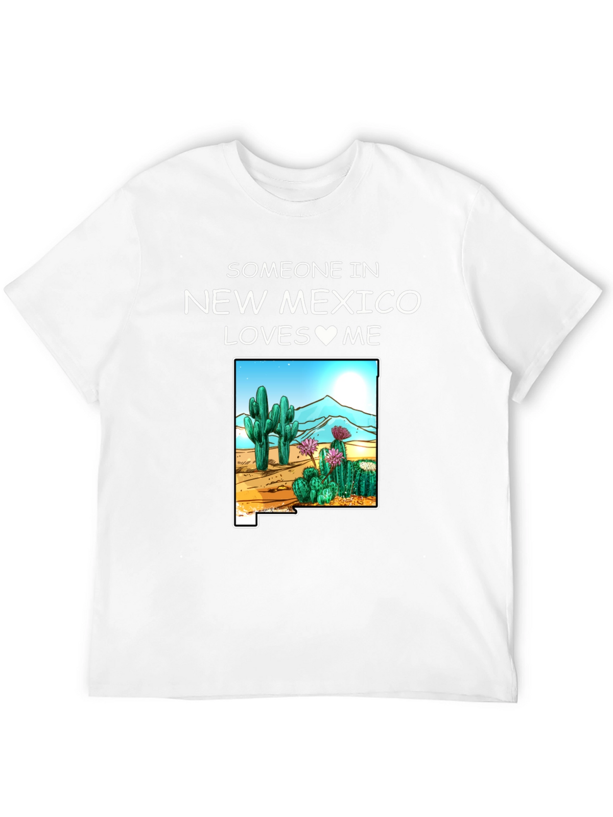New Mexico Loves Me Graphic T-Shirt