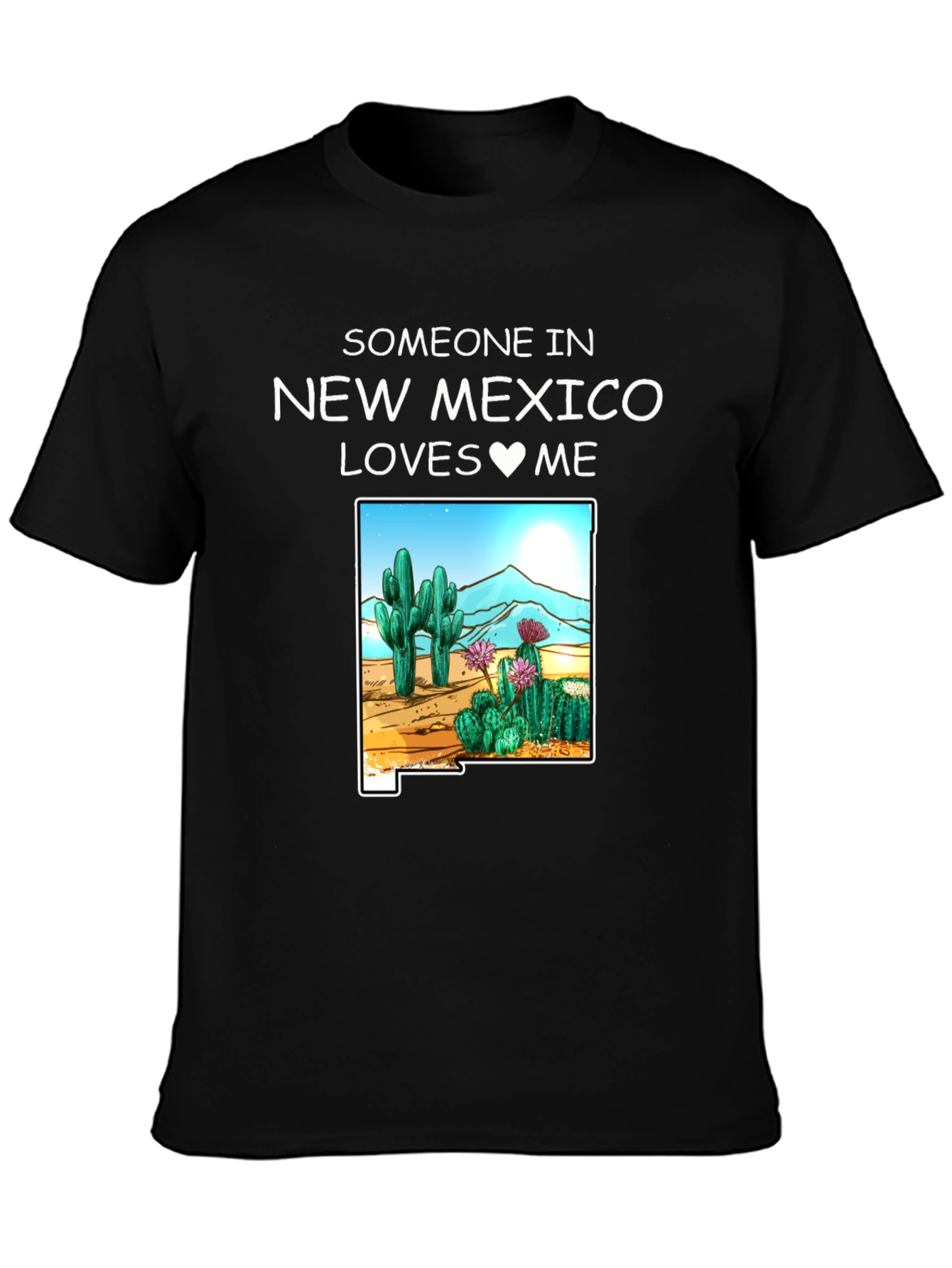 New Mexico Loves Me Graphic T-Shirt
