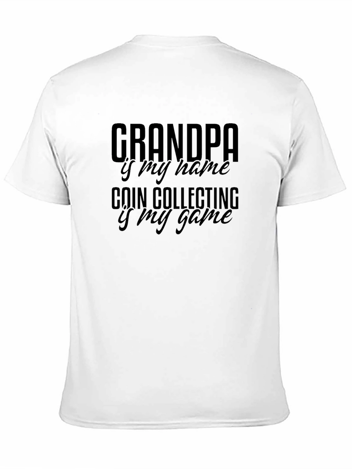 Grandpa Coin Collecting Hobby T-Shirt