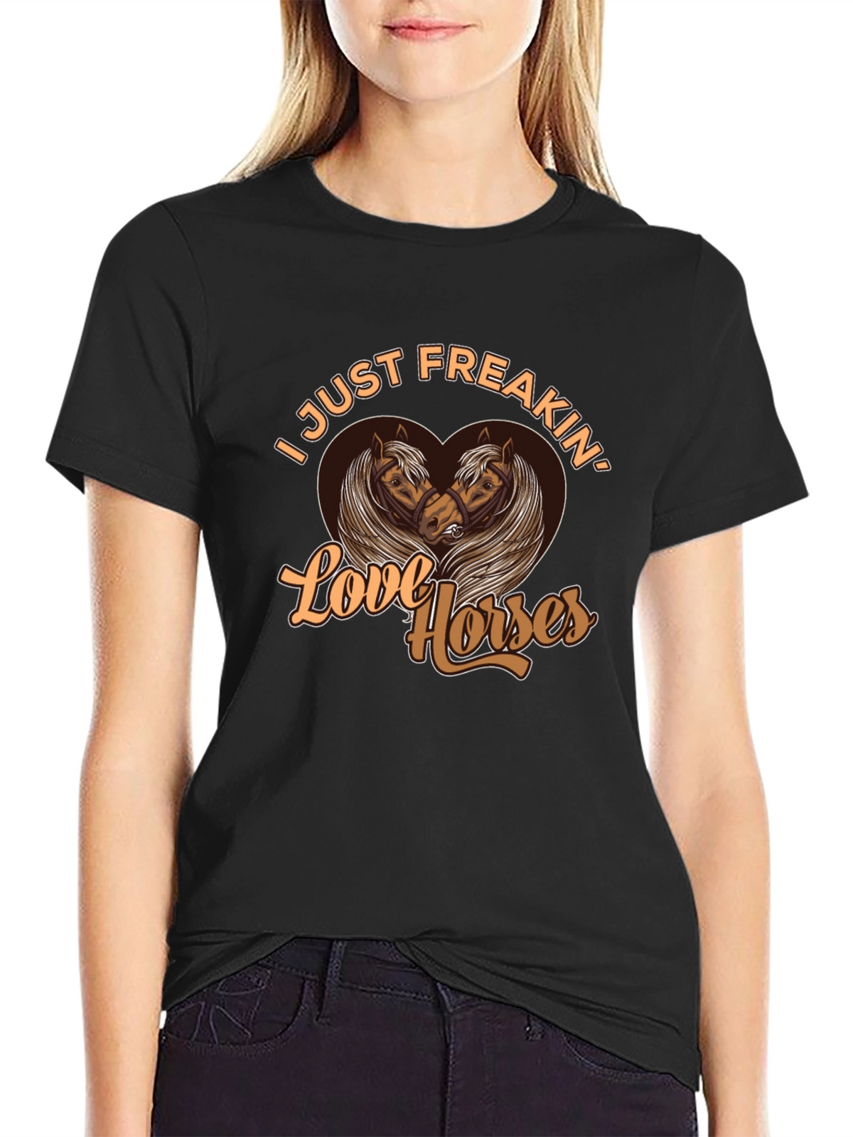 I Just Freakin Love Horses Graphic Tee