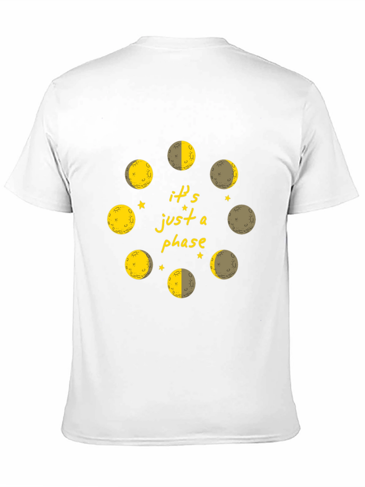 Its Just a Phase Moon T-Shirt