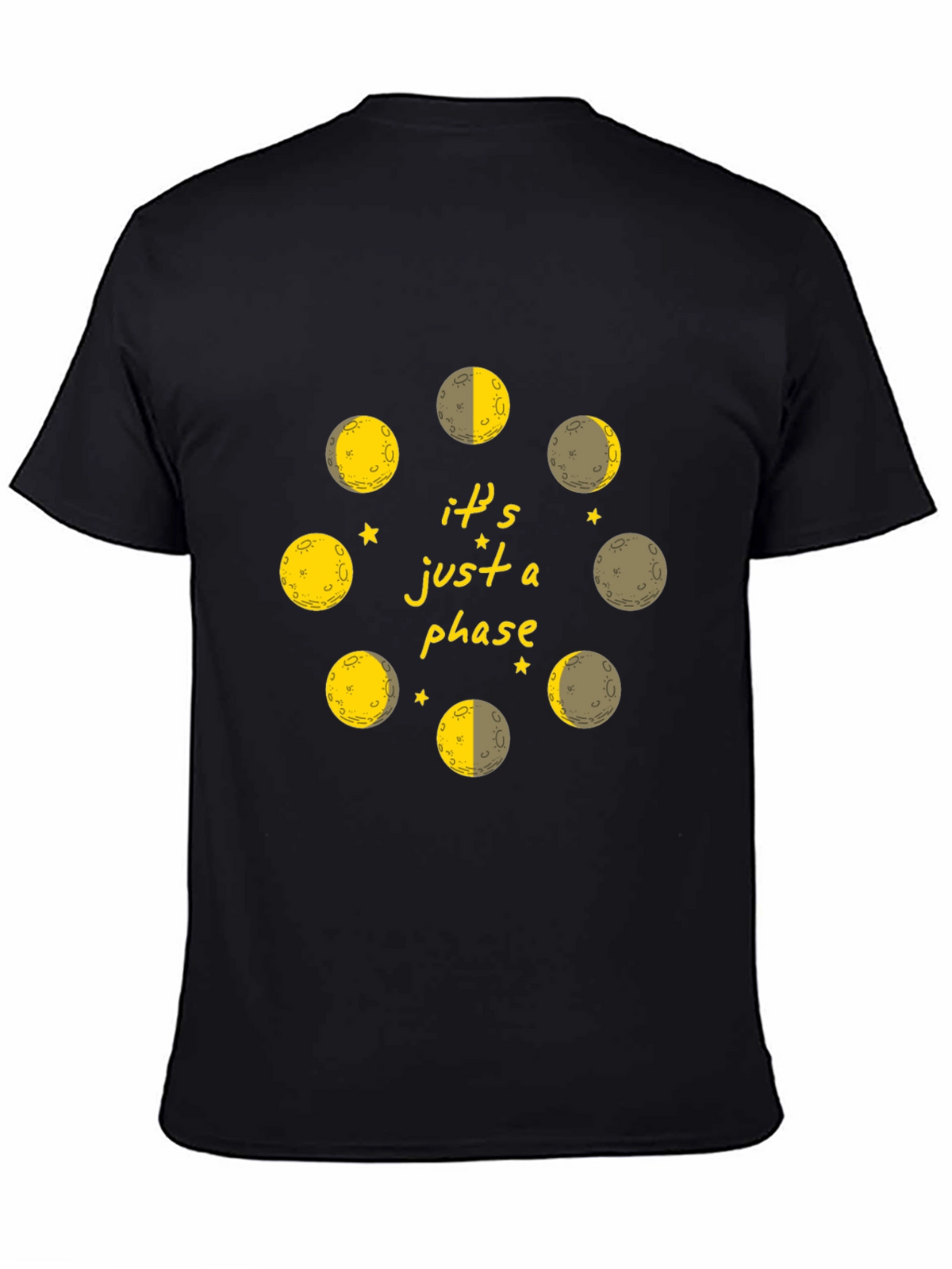 Its Just a Phase Moon T-Shirt