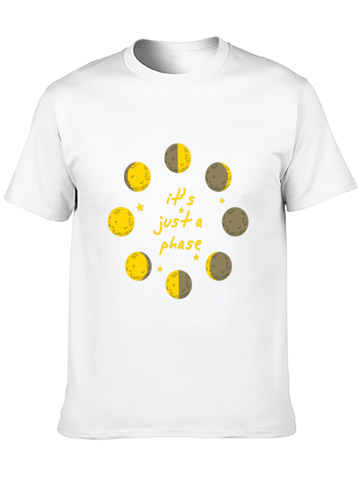 Its Just a Phase Moon T-Shirt