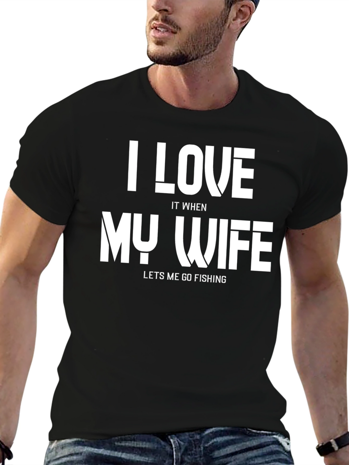 I Love My Wife Fishing Graphic Tee