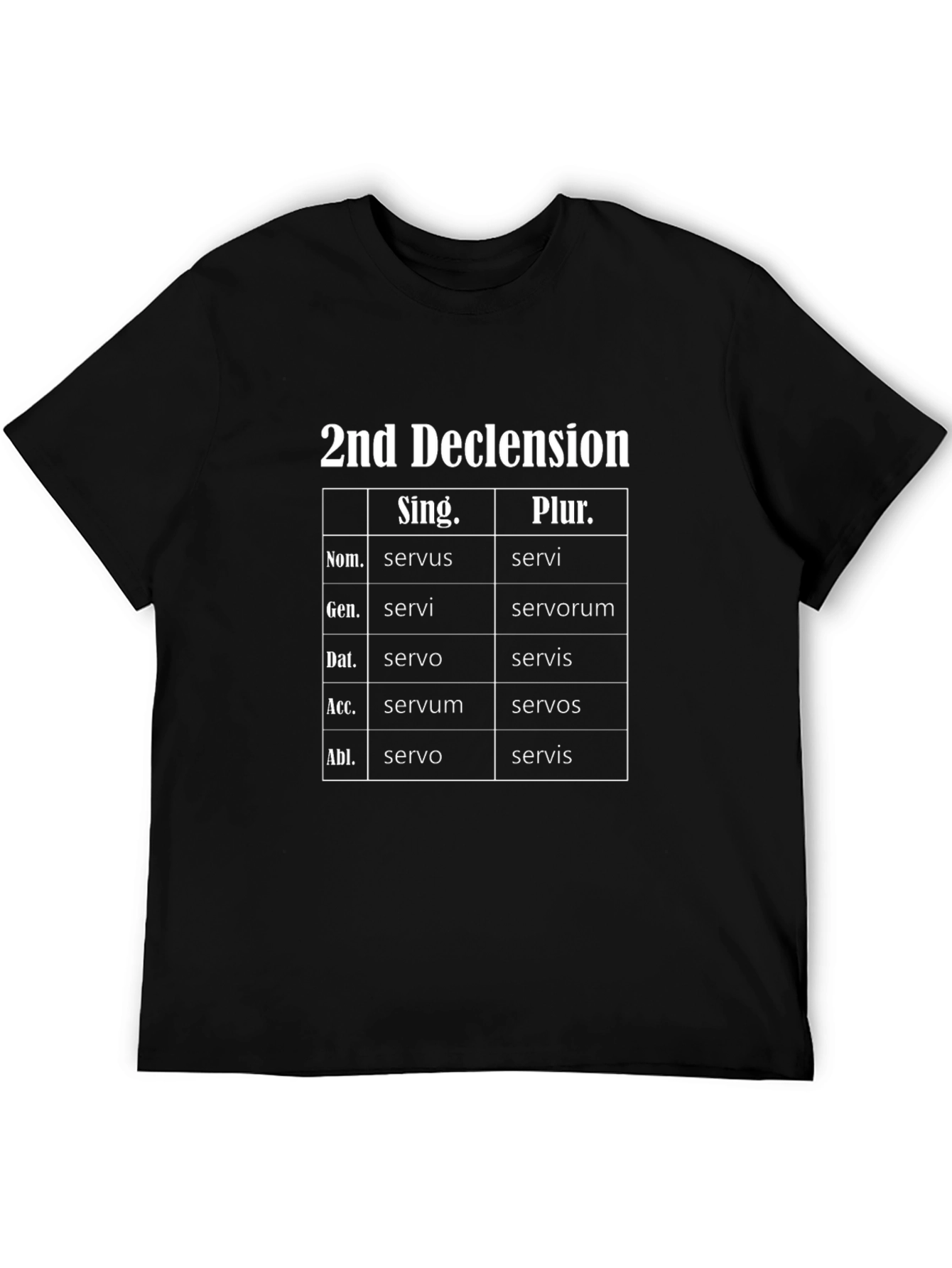 Latin 2nd Declension T-Shirt