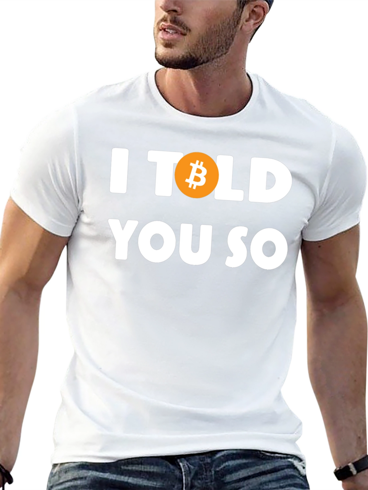 I Bitcoin Told You So T-Shirt - Crypto Tee
