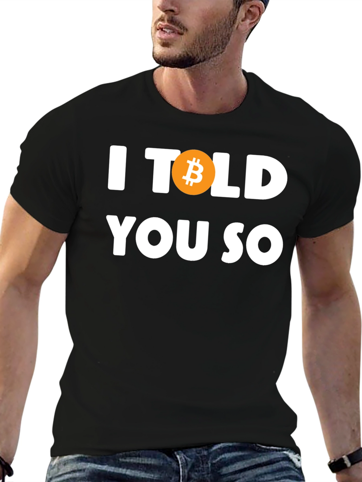 I Bitcoin Told You So T-Shirt - Crypto Tee