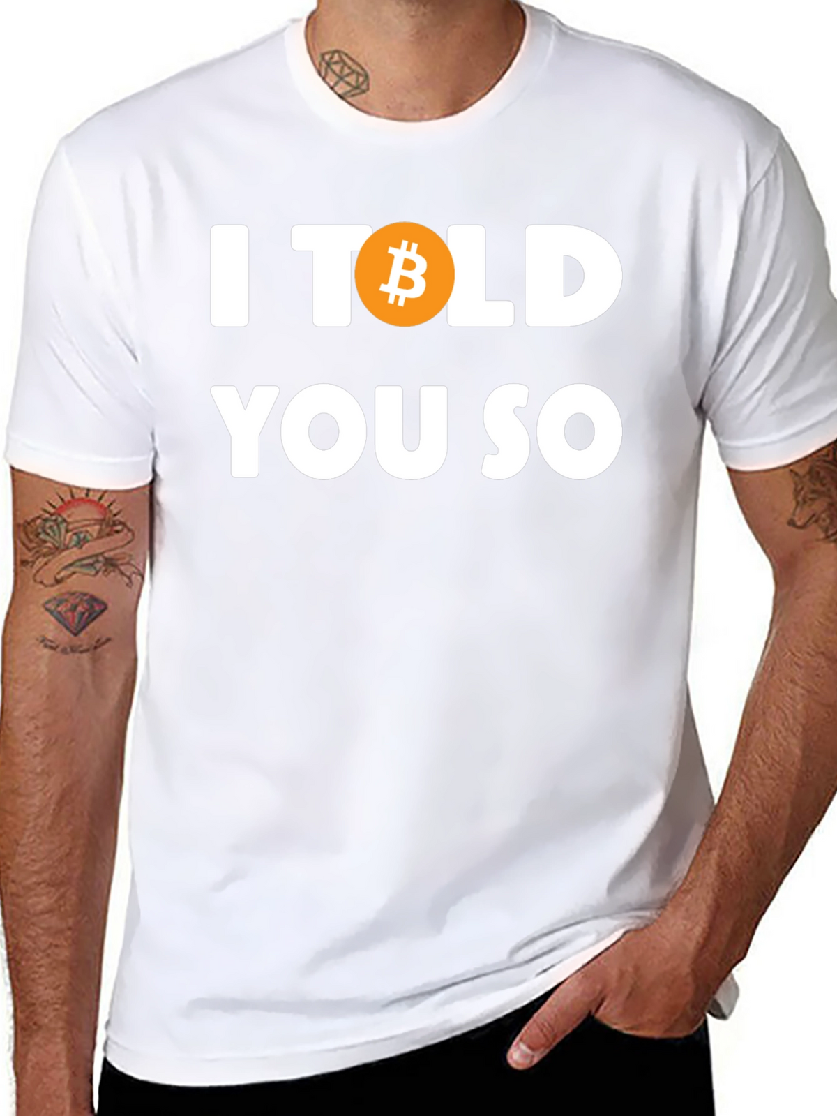 I Bitcoin Told You So T-Shirt - Crypto Tee