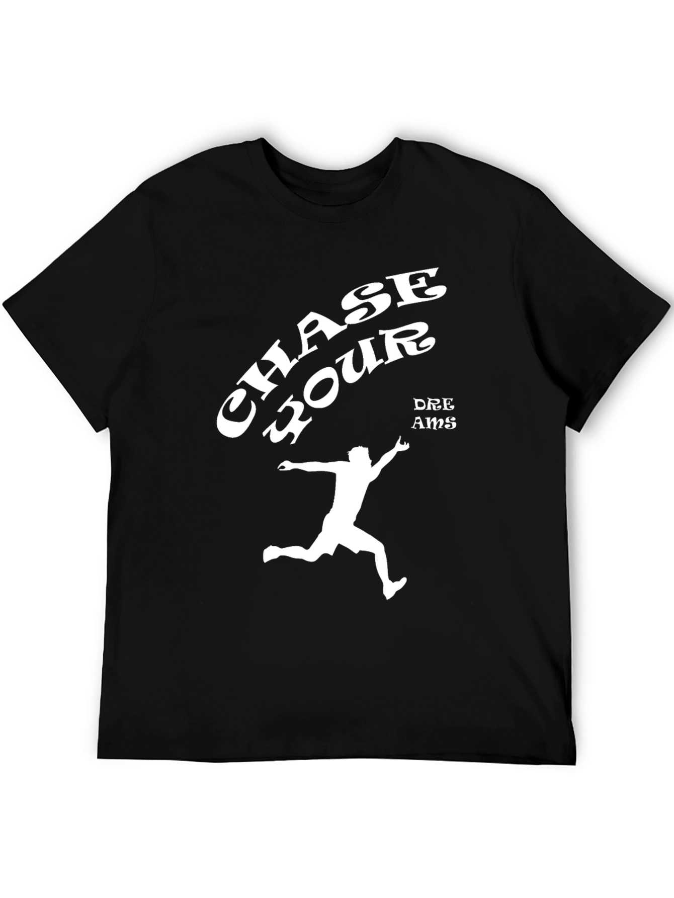 Chase Your Dreams Black Graphic T-Shirt