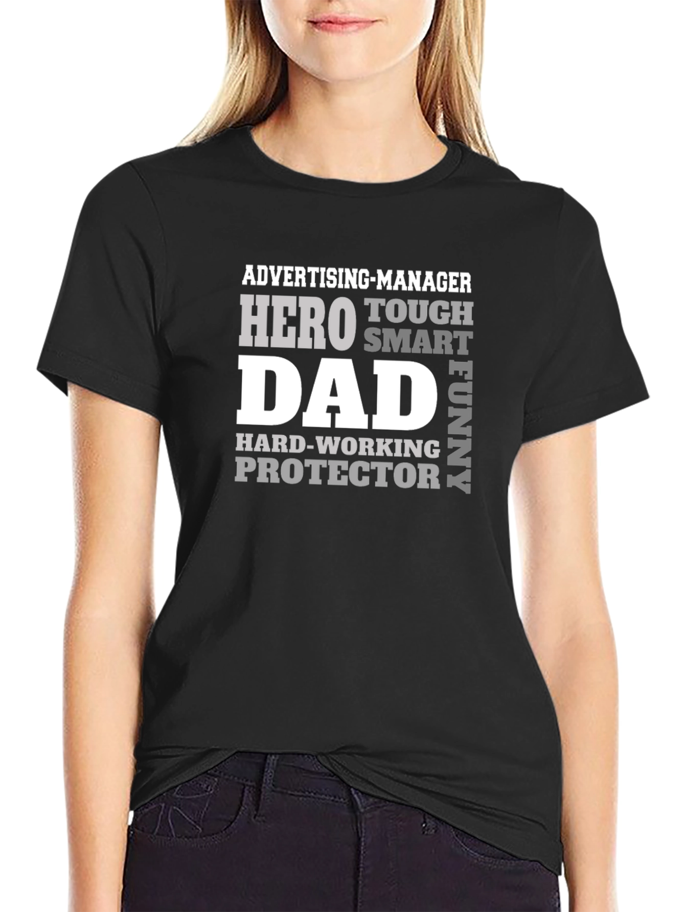 Dad Hero T-Shirt - Advertising Manager Protector