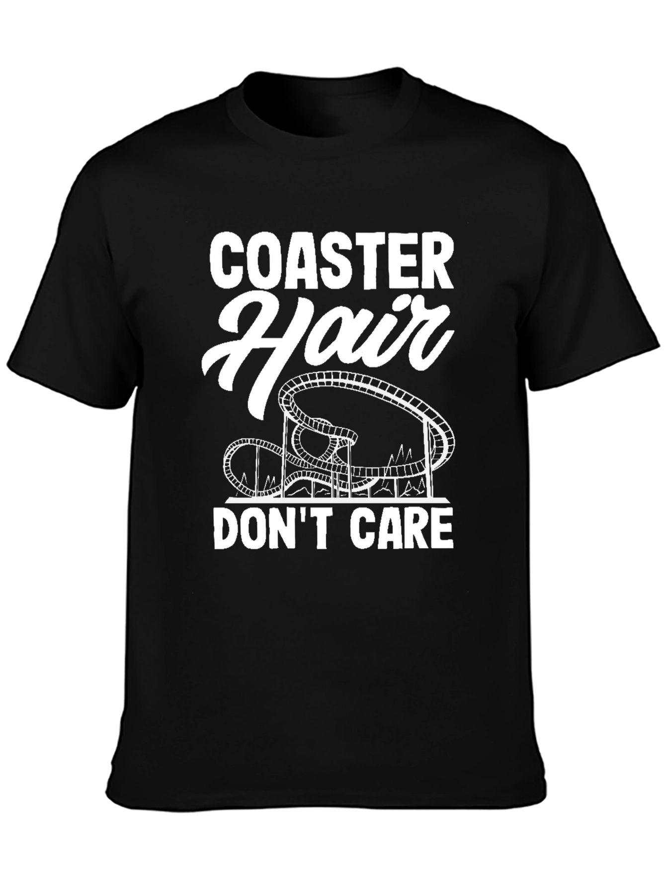 Coaster Hair Dont Care T-Shirt