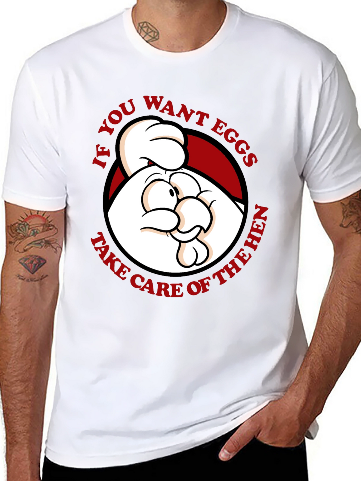Funny Chicken Graphic T-Shirt - If You Want Eggs...