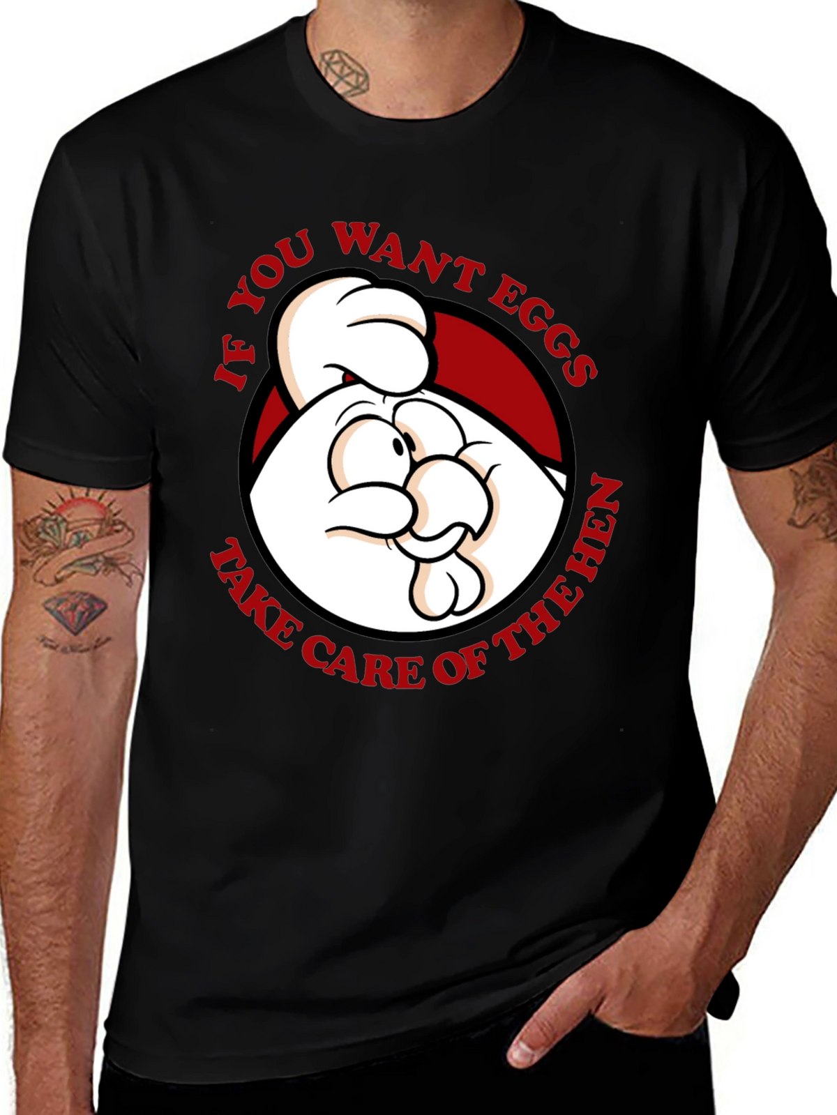 Funny Chicken Graphic T-Shirt - If You Want Eggs...