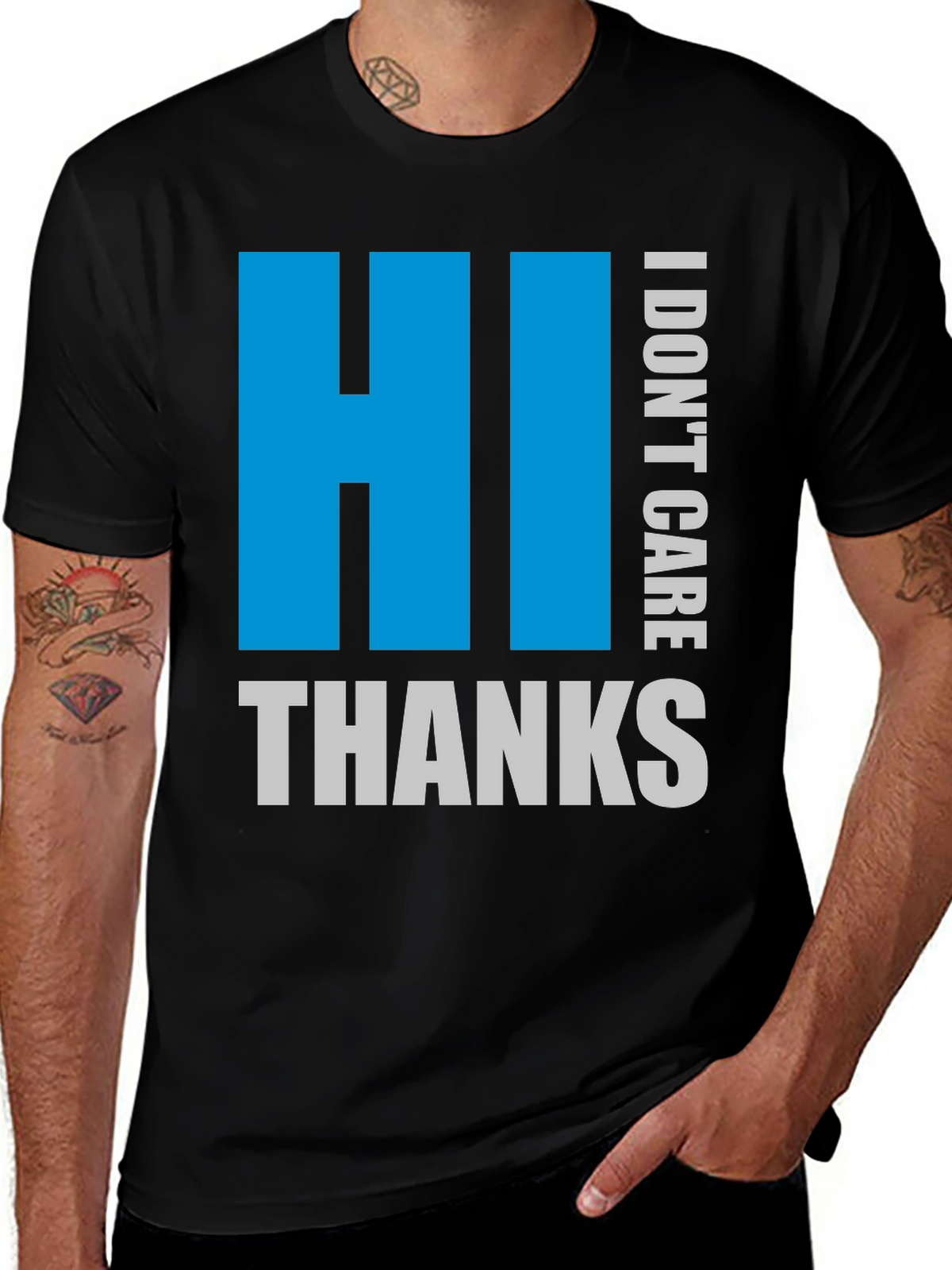 HI I DONT CARE THANKS Black Tee