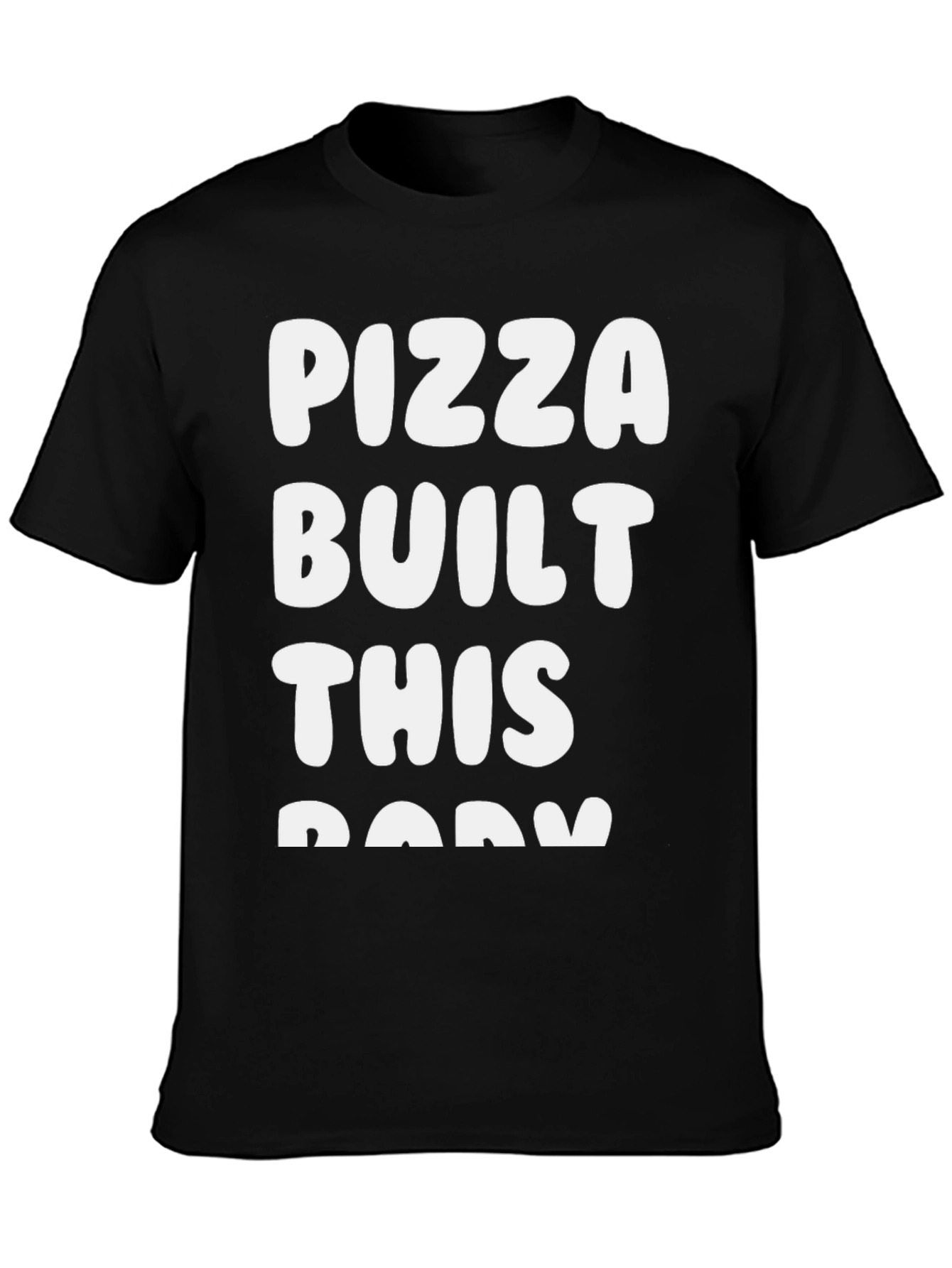 Pizza Built This Body Graphic Tee