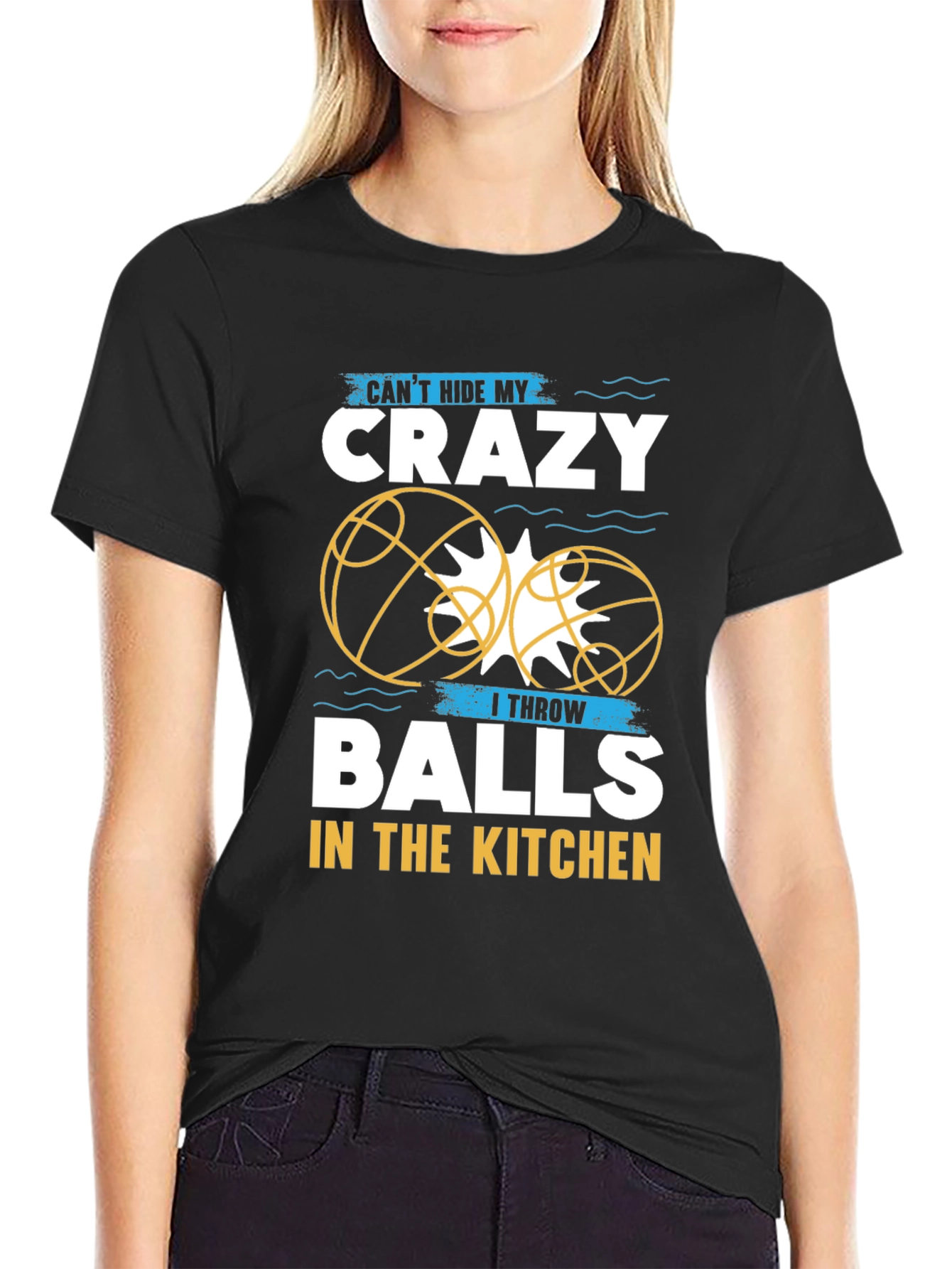 Crazy Balls in the Kitchen T-Shirt
