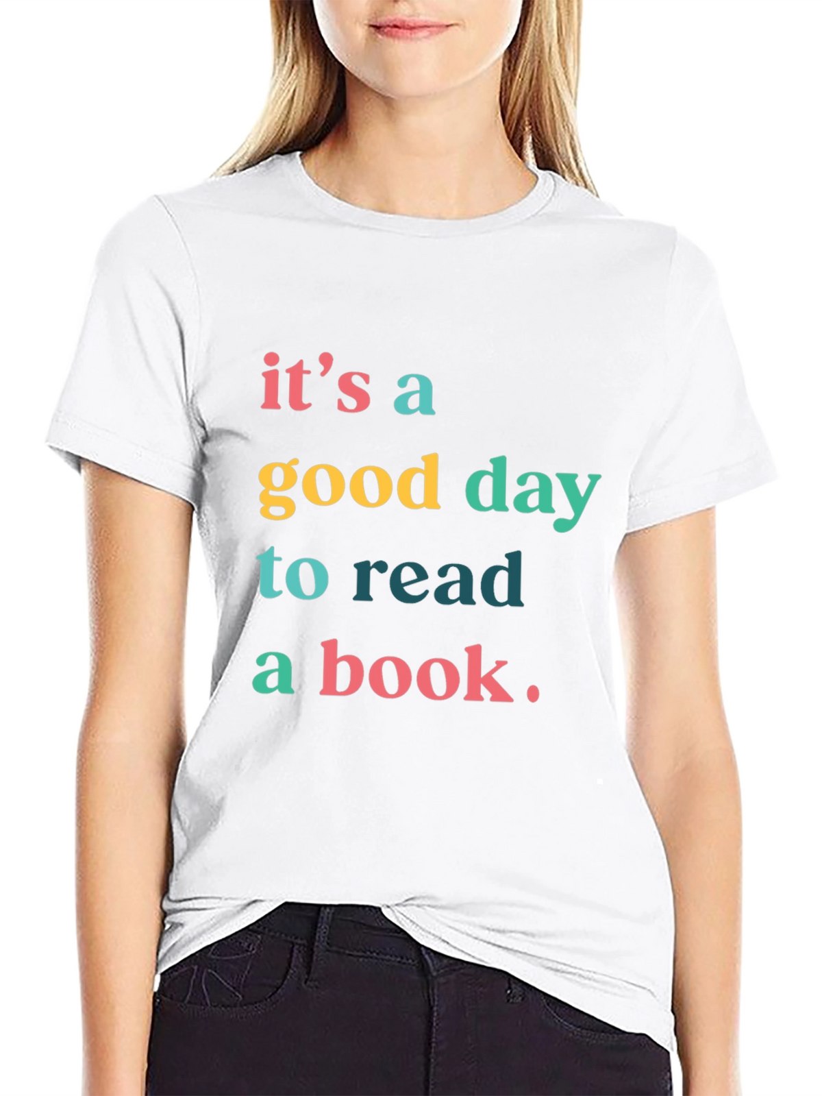 Its A Good Day to Read a Book T-Shirt
