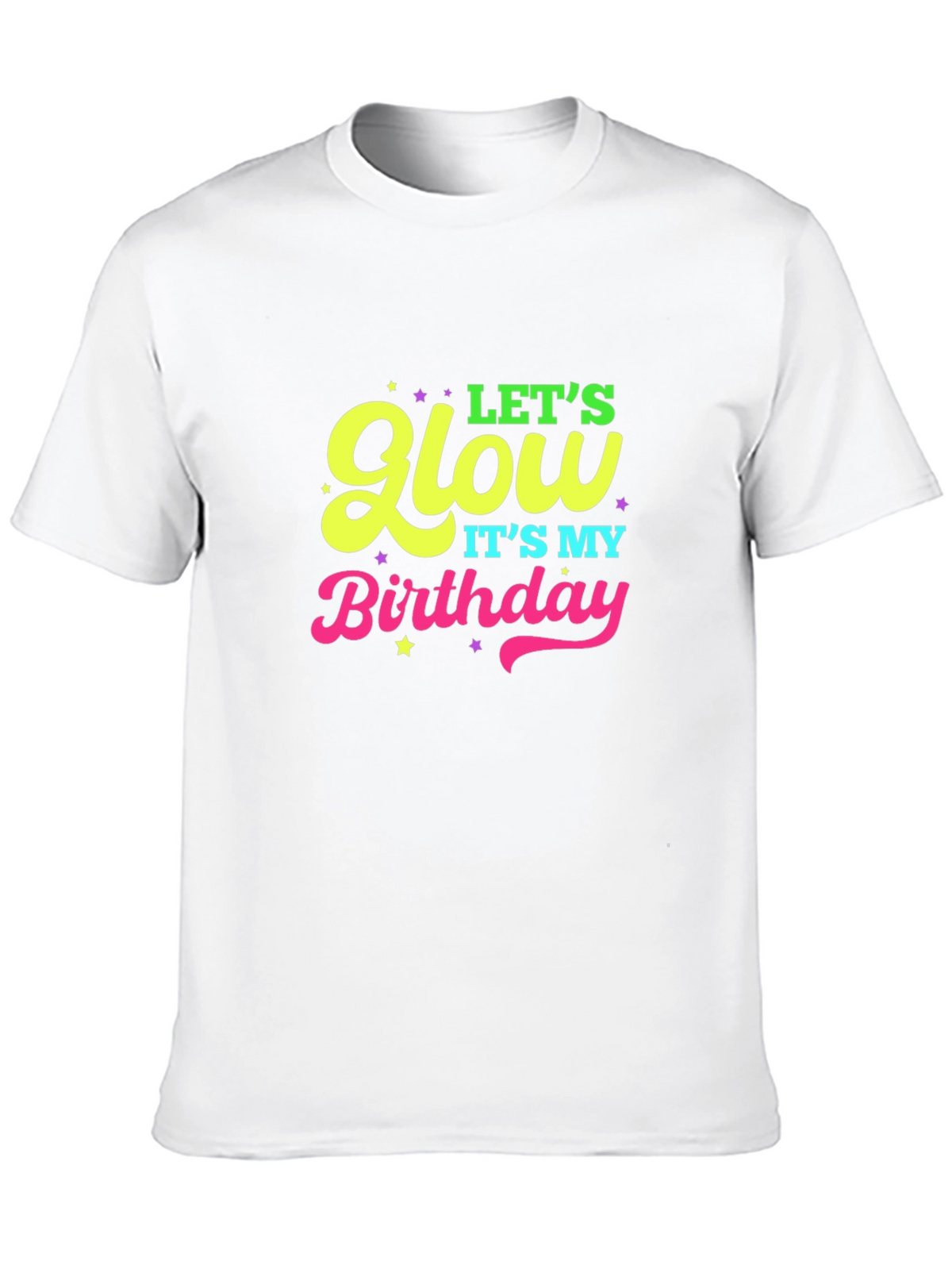 Lets Glow Birthday Black T-Shirt