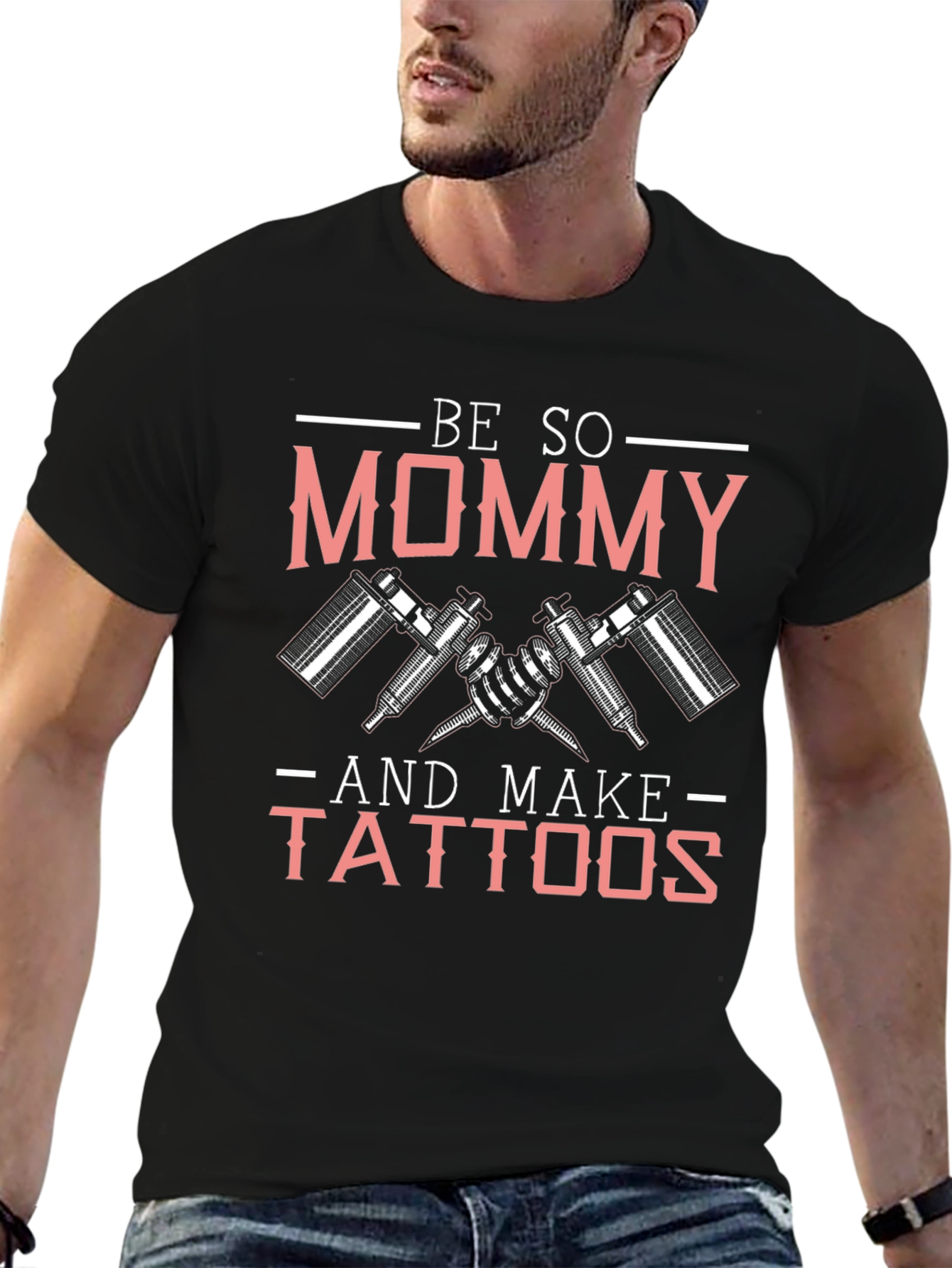Be So Mommy and Make Tattoos Graphic Tee