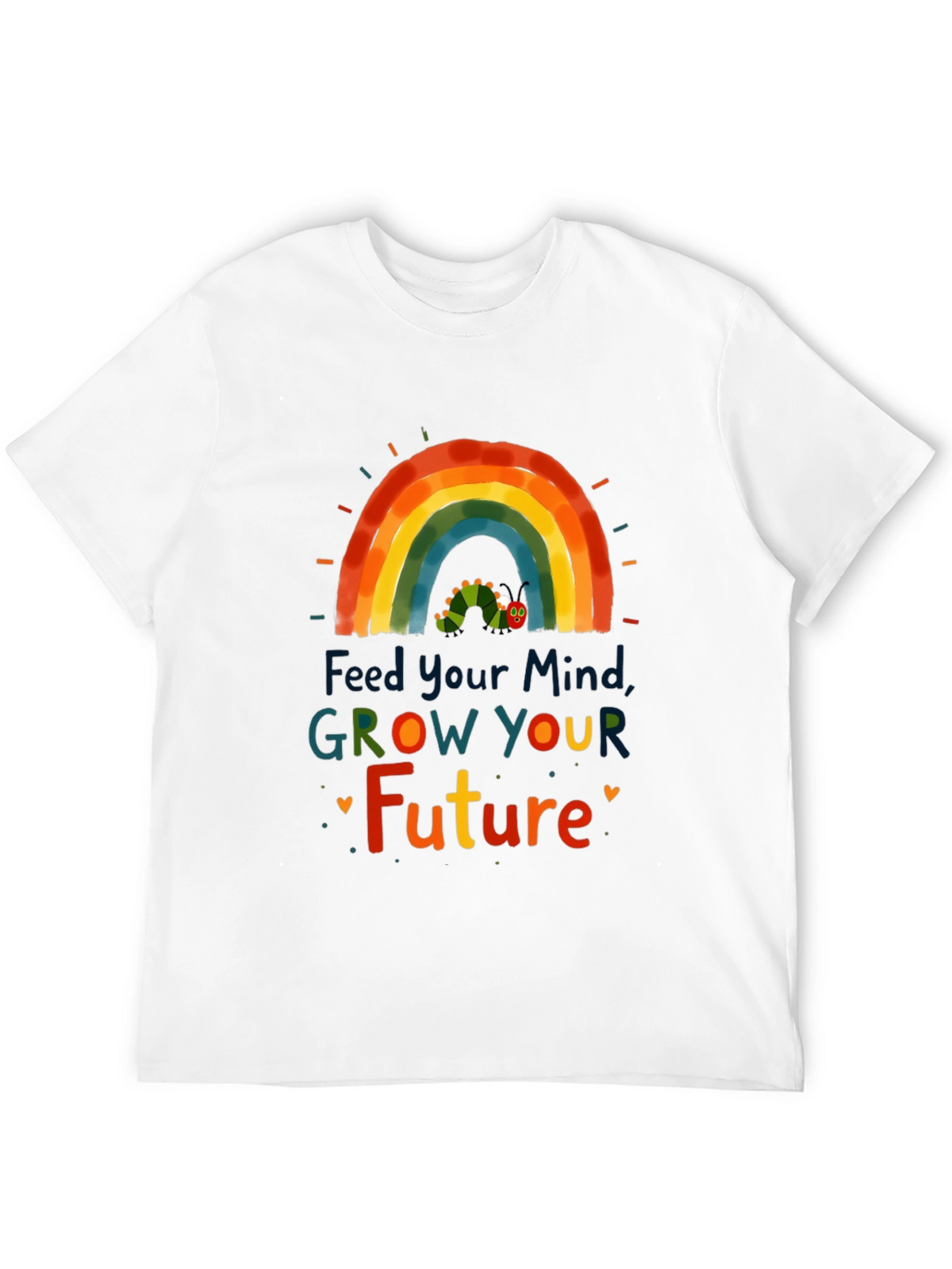 Feed Your Mind Grow Your Future Graphic Tee