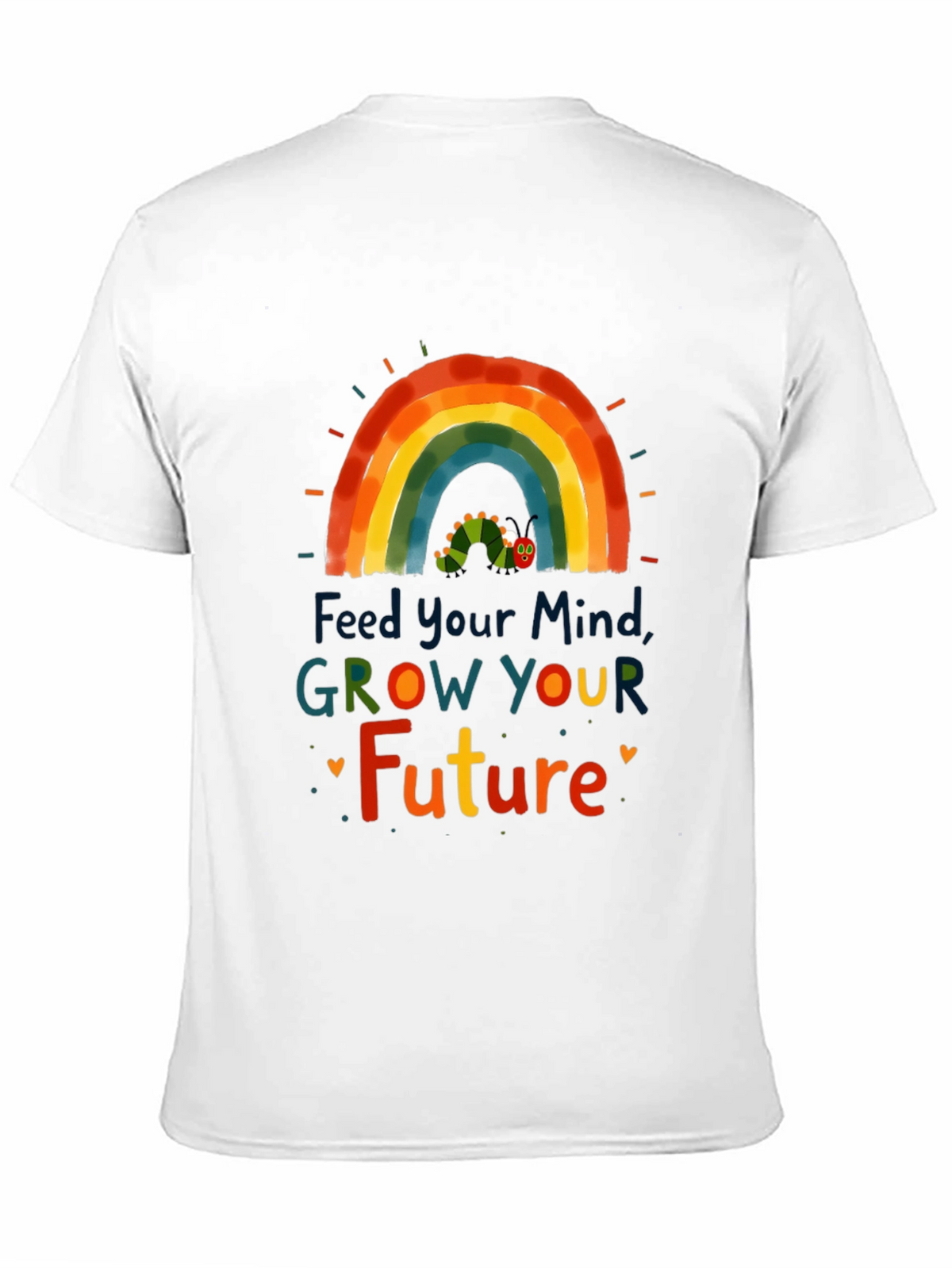 Feed Your Mind Grow Your Future Graphic Tee