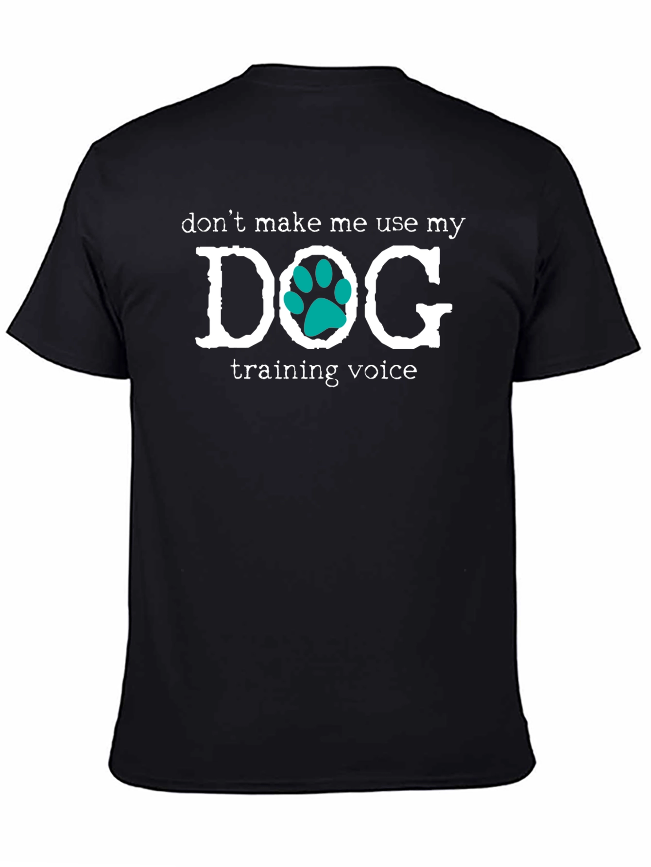 Dog Training Voice T-Shirt - Funny Dog Lover Tee