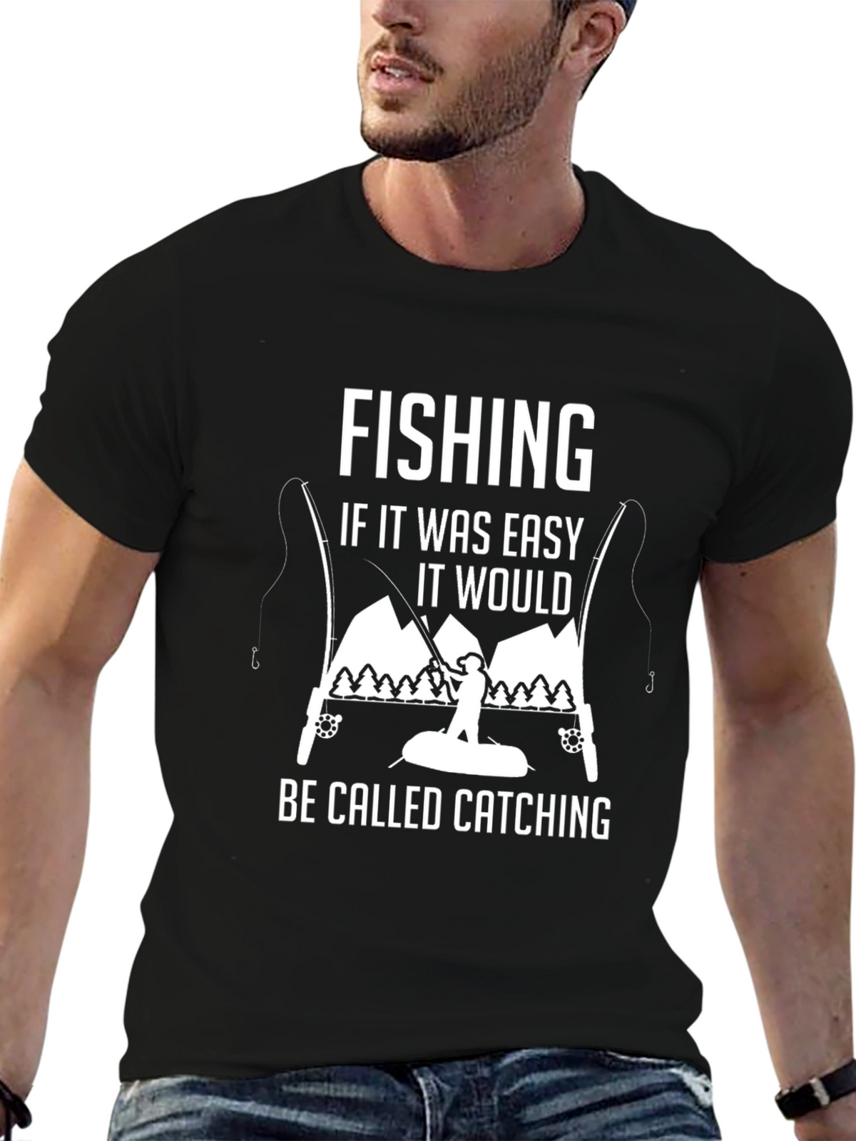 Fishing T-Shirt - If It Was Easy...