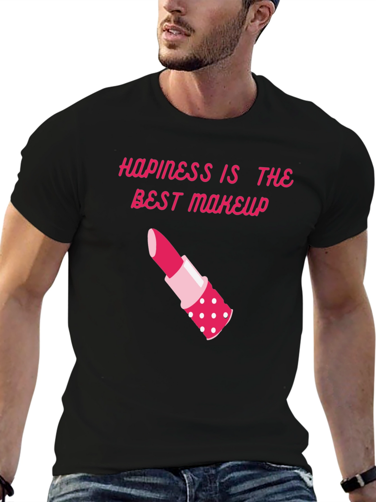 Happiness is Makeup T-Shirt - Stylish & Comfy