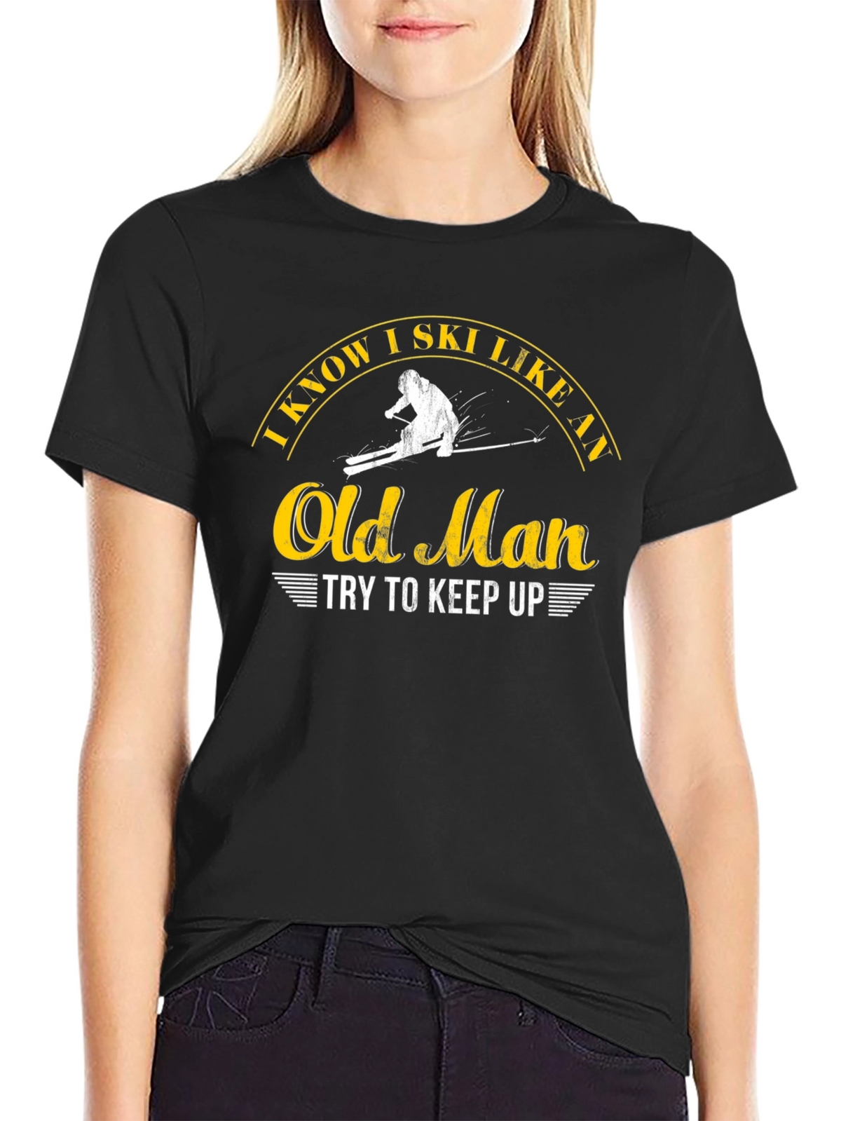 I Know I Ski Like An Old Man T-Shirt