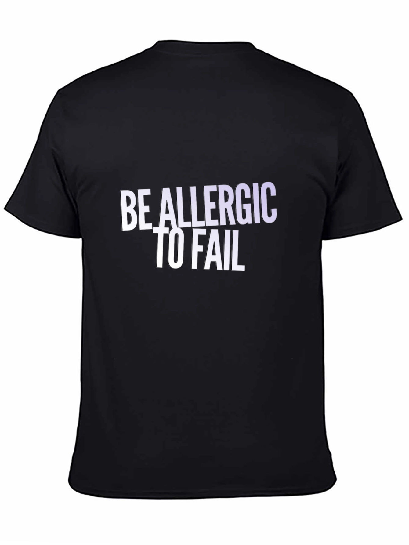 Be Allergic To Fail Graphic Tee