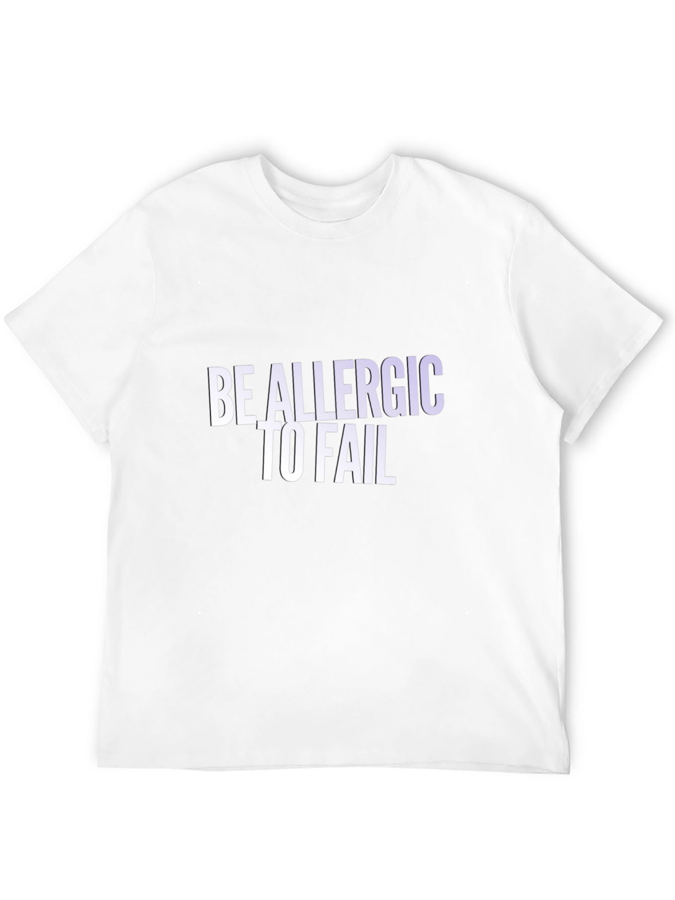Be Allergic To Fail Graphic Tee