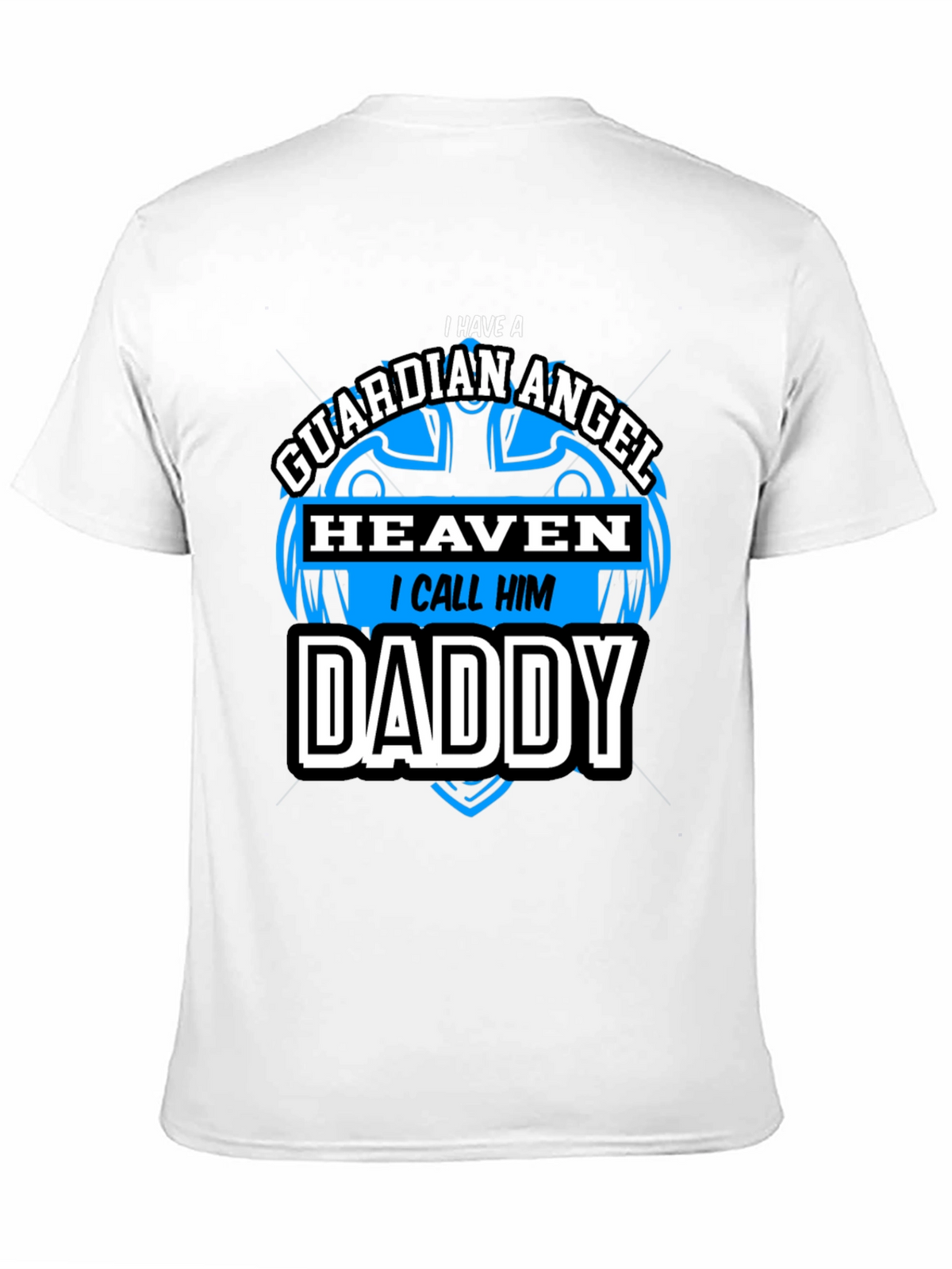 Guardian Angel Daddy Black T-Shirt