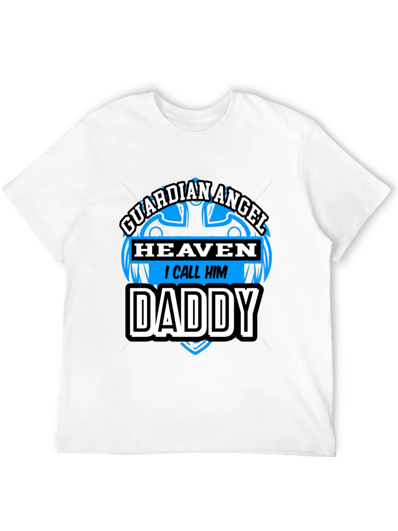 Guardian Angel Daddy Black T-Shirt