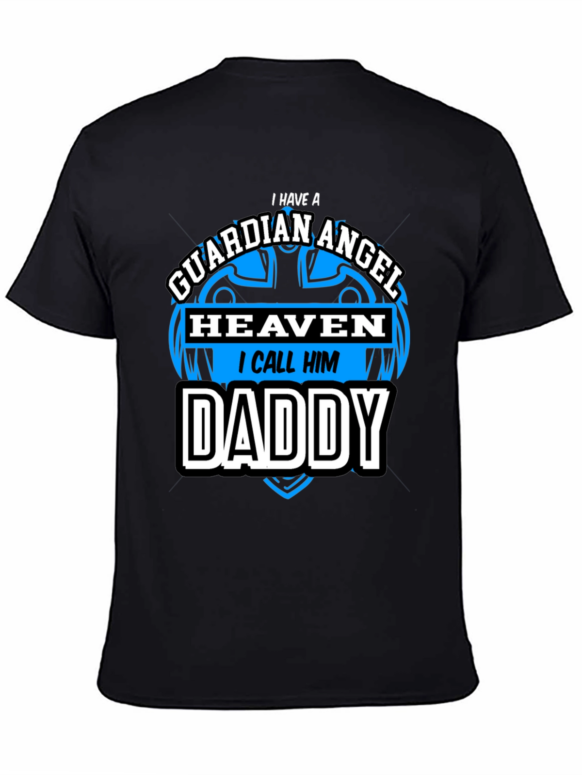 Guardian Angel Daddy Black T-Shirt