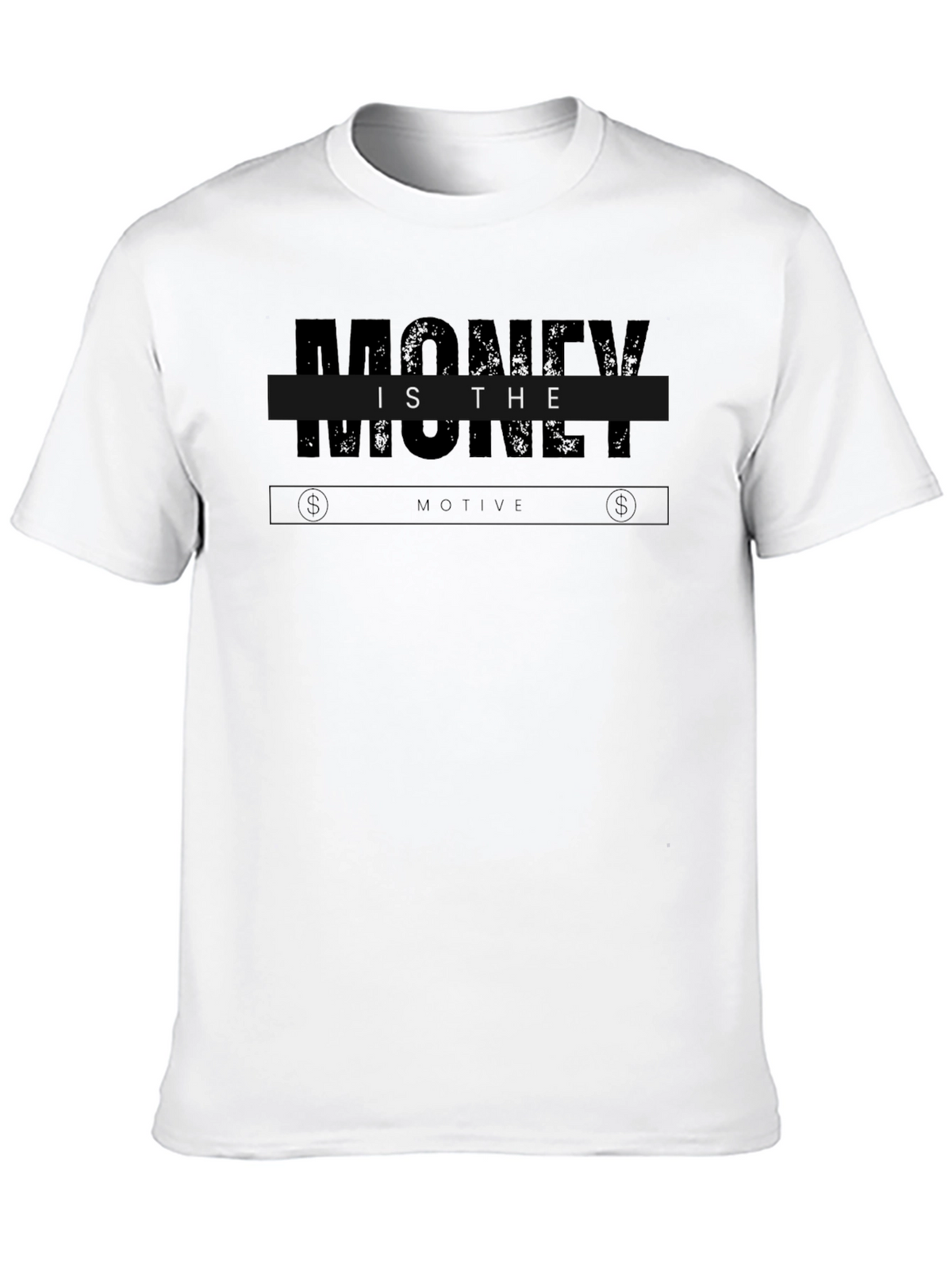 Money is the Motive Graphic T-Shirt