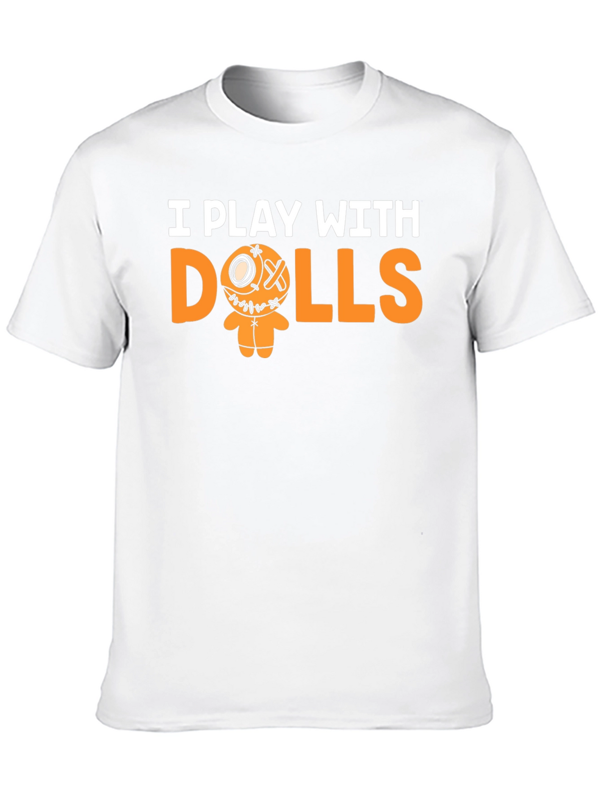 I Play With Dolls Graphic T-Shirt - Black