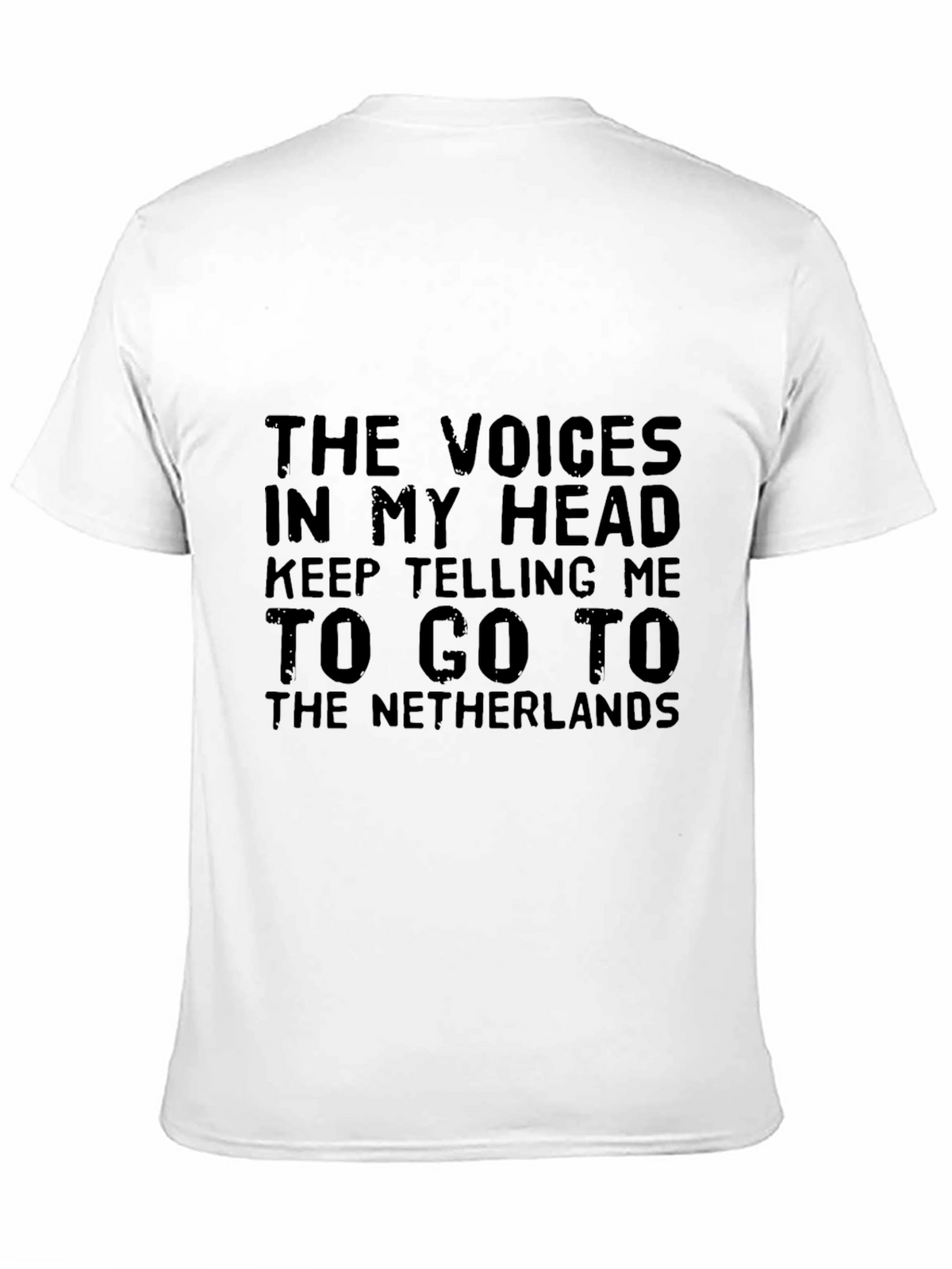 Funny Netherlands T-Shirt: Voices In My Head