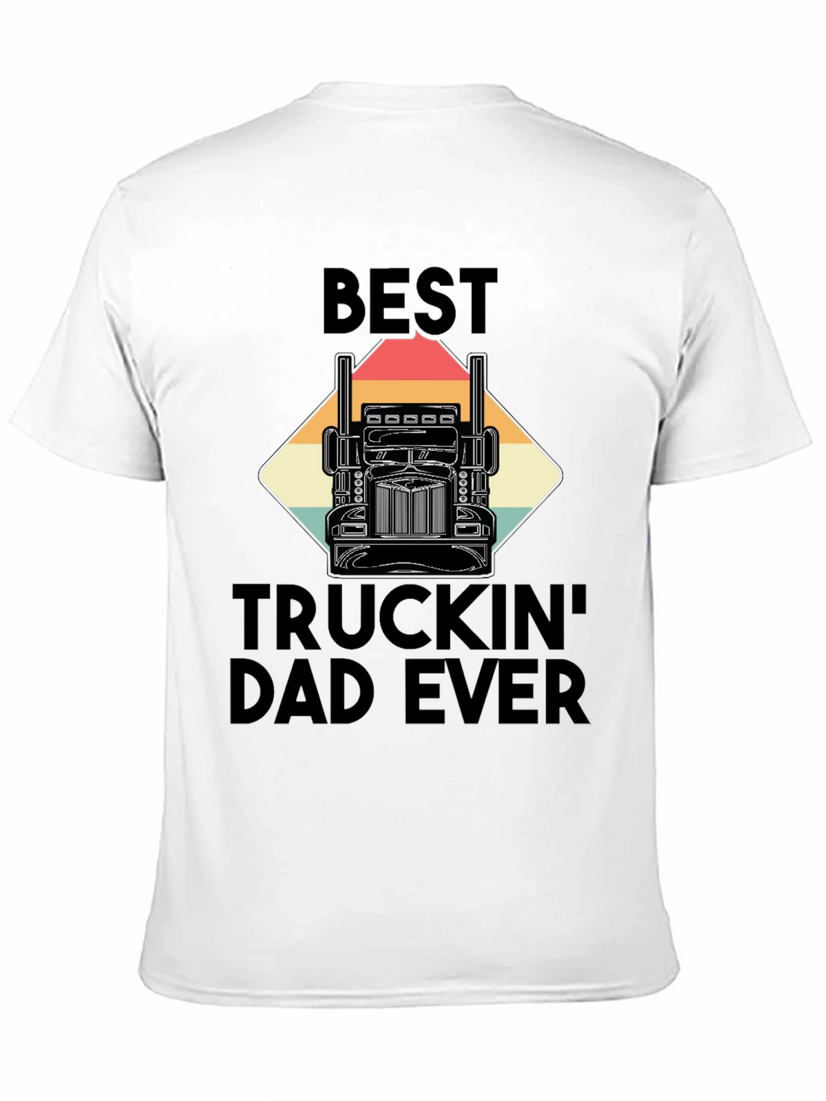 Best Truckin Dad Ever T-Shirt - Black