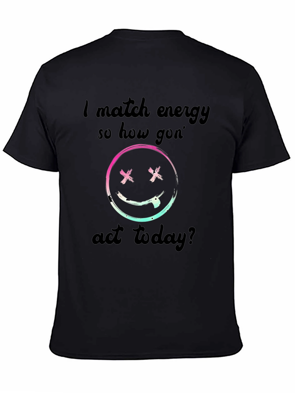 I Match Energy Graphic Black T-Shirt