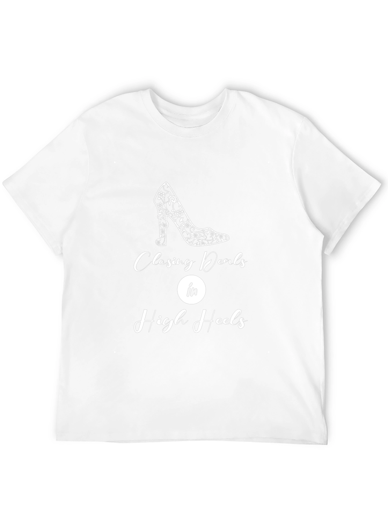Closing Deals in High Heels Graphic T-Shirt