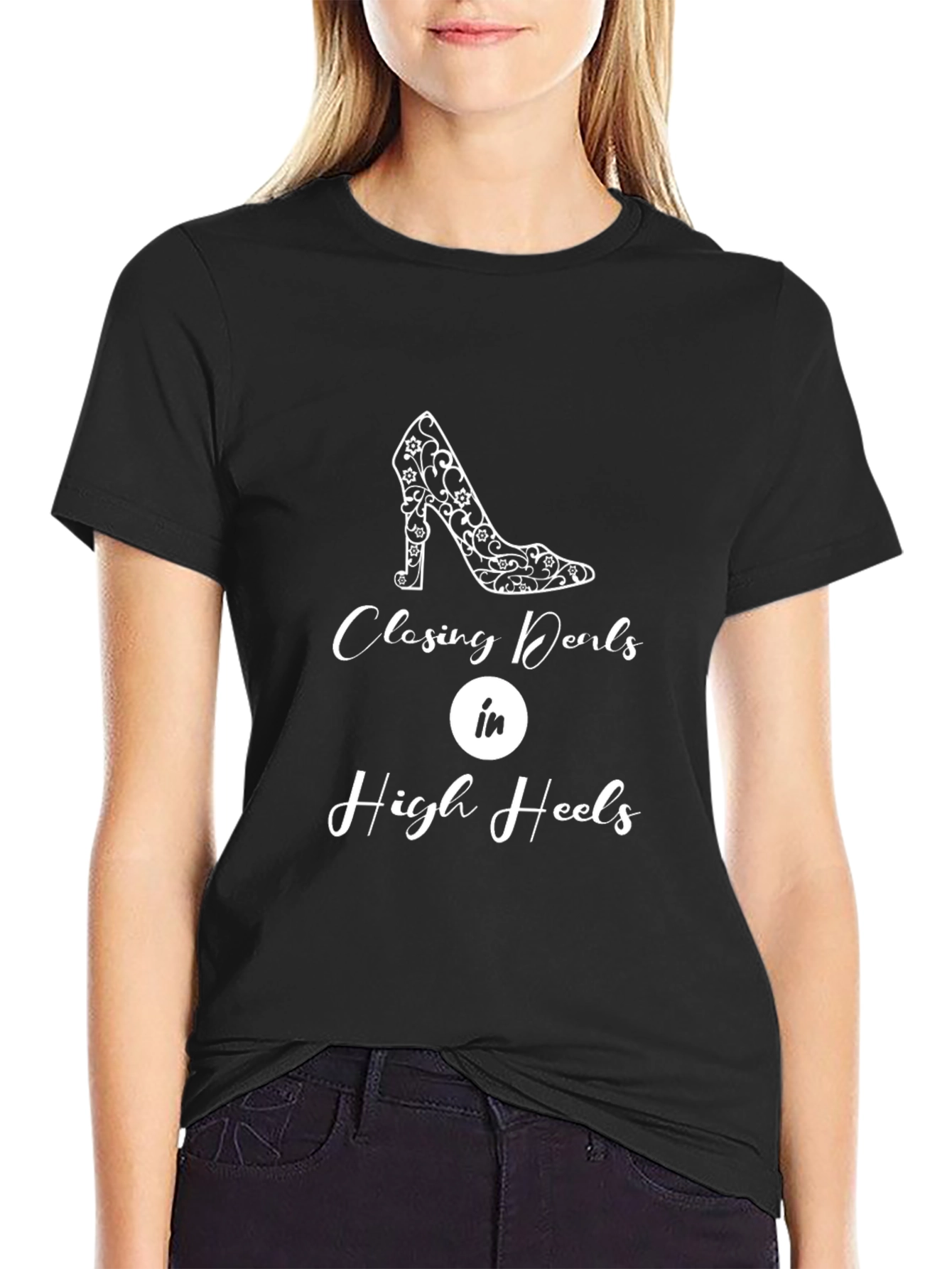 Closing Deals in High Heels Graphic T-Shirt