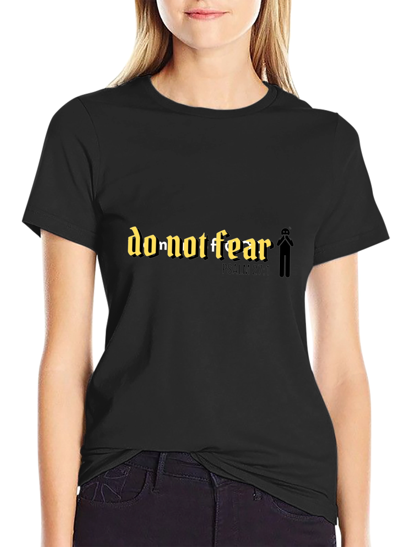 Do Not Fear T-Shirt: Religious Psalm 27:1 Faith Tee
