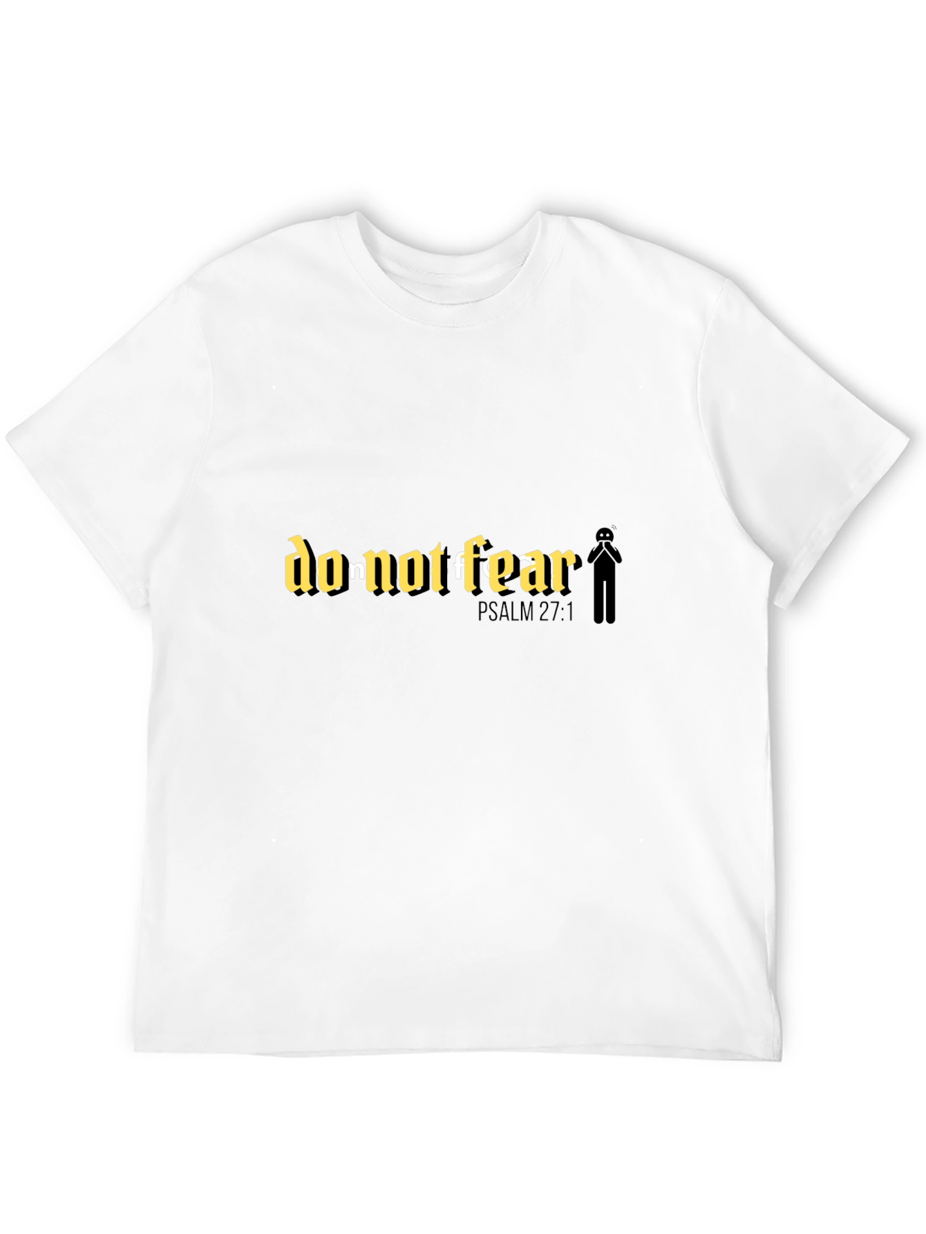 Do Not Fear T-Shirt: Religious Psalm 27:1 Faith Tee