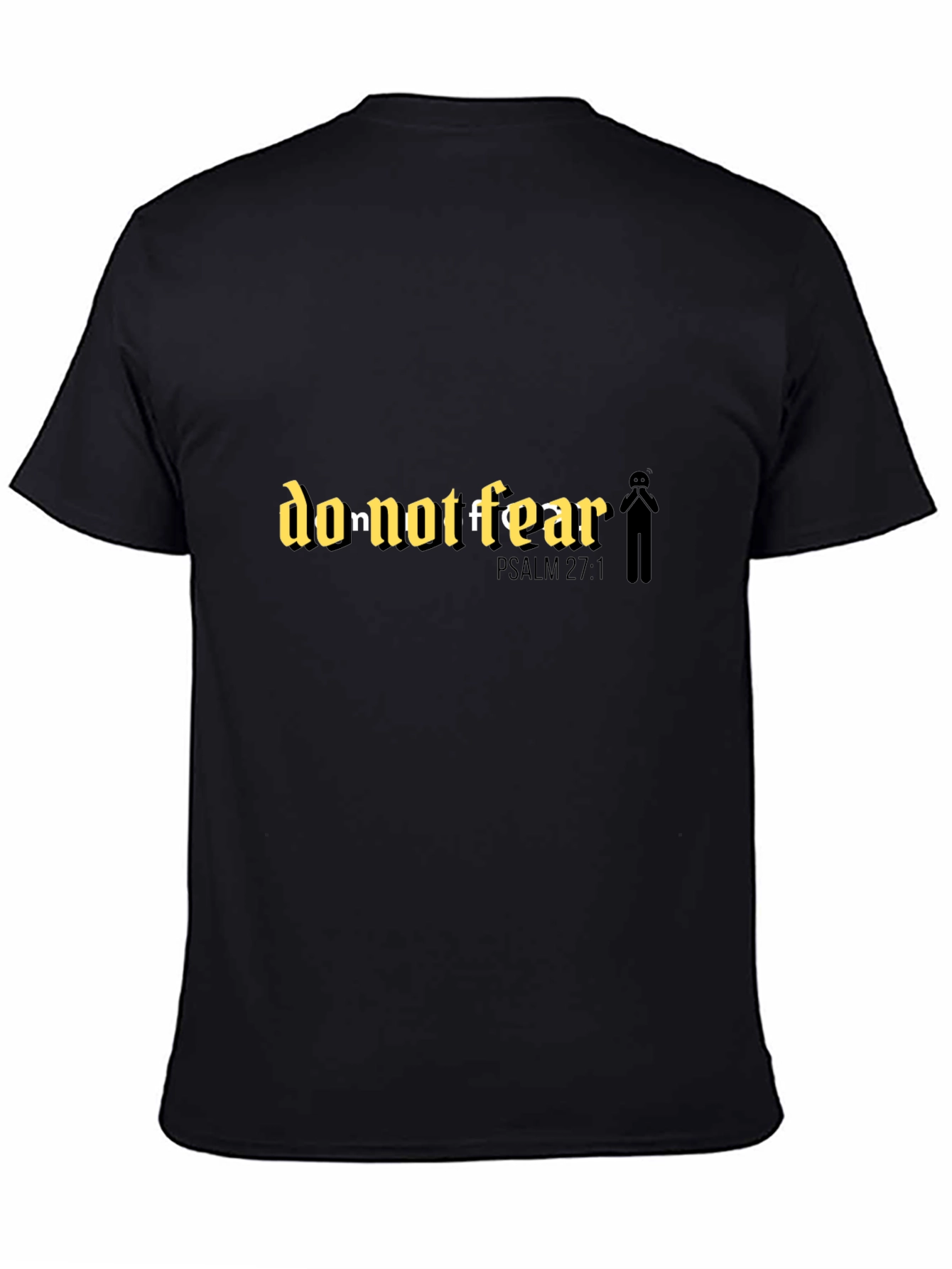 Do Not Fear T-Shirt: Religious Psalm 27:1 Faith Tee