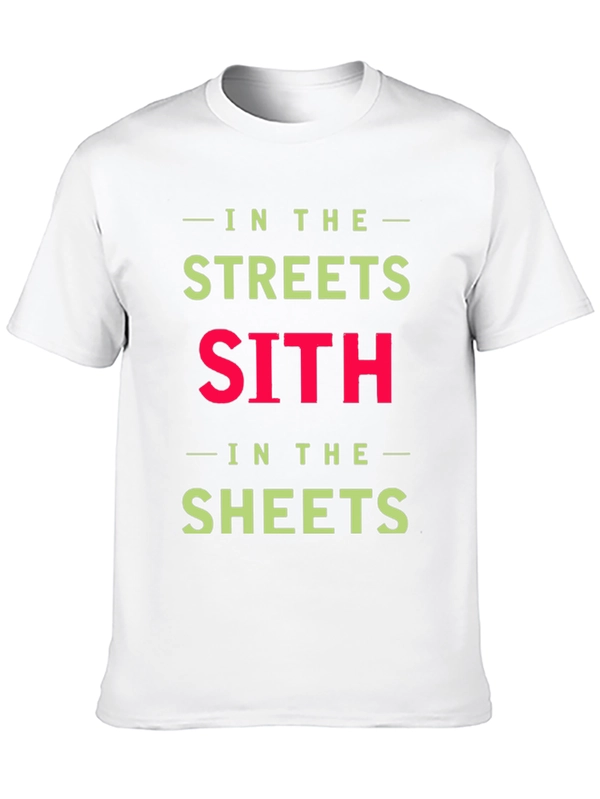 In the Streets Sith in the Sheets T-Shirt