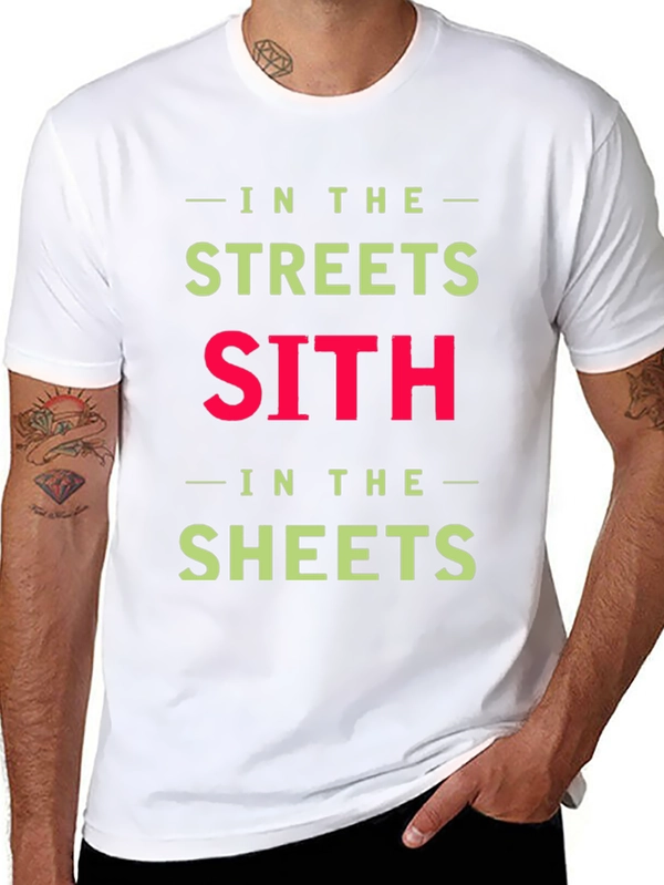 In the Streets Sith in the Sheets T-Shirt