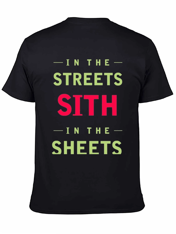 In the Streets Sith in the Sheets T-Shirt