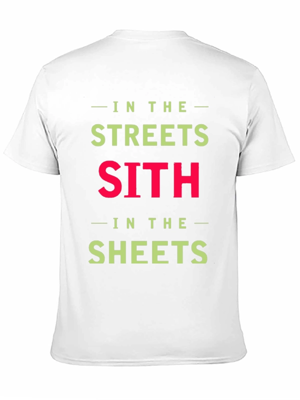 In the Streets Sith in the Sheets T-Shirt