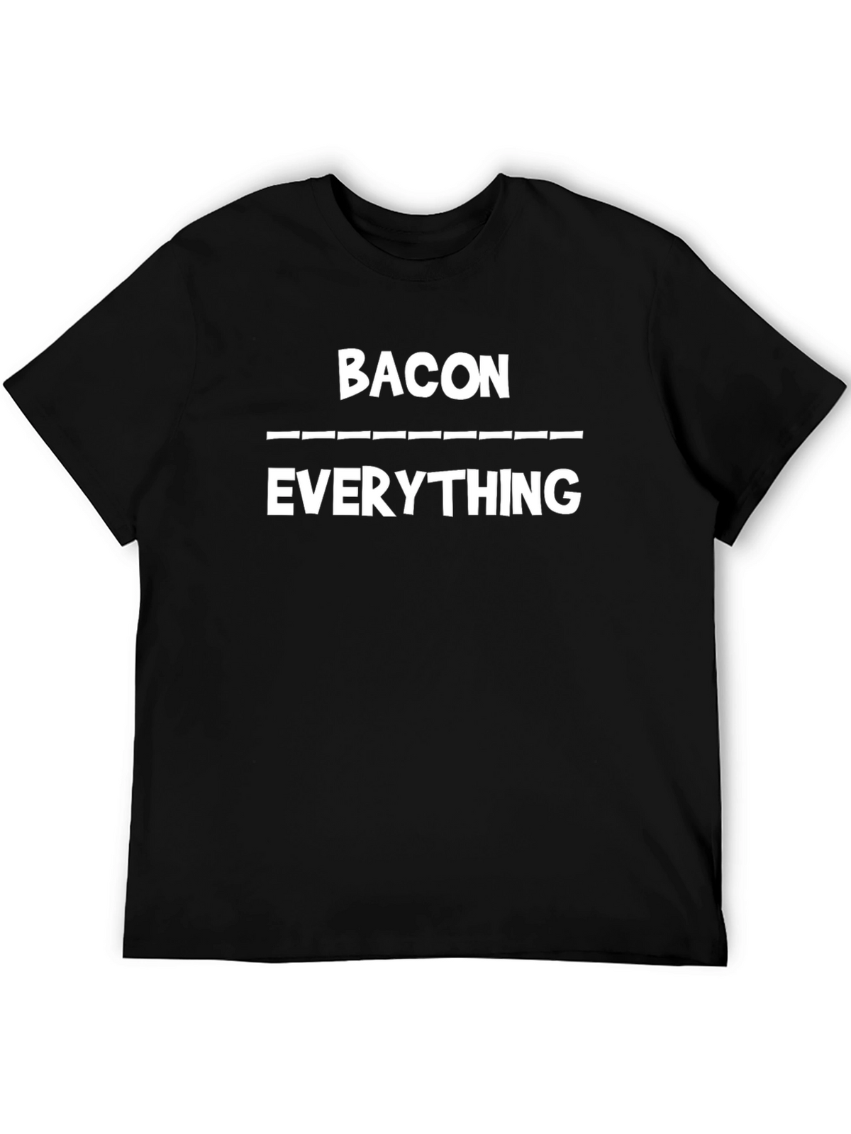 Bacon Everything Graphic Tee - Funny Foodie T-Shirt